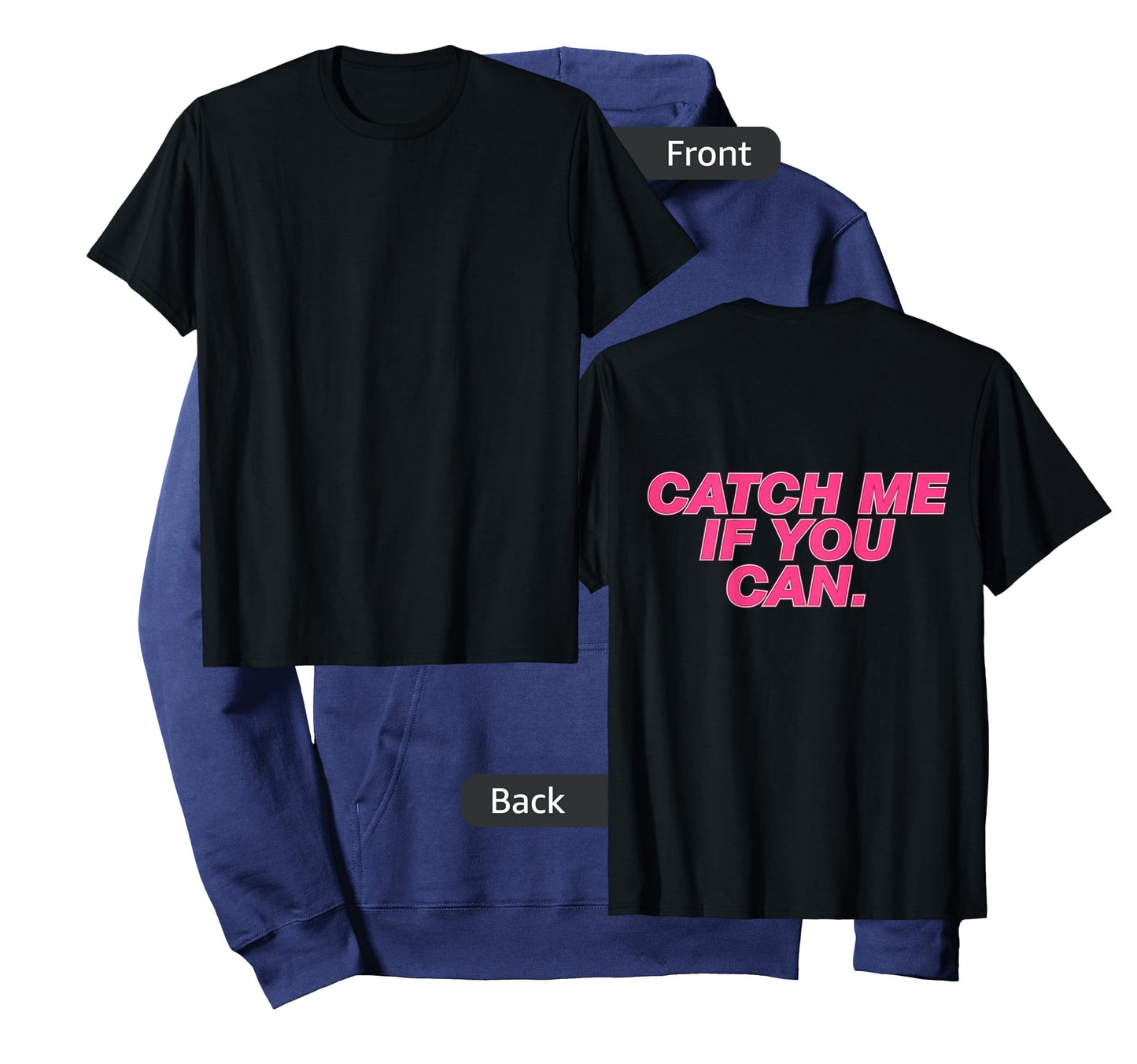Funny Girls Running Shirt - Catch Me If You Can