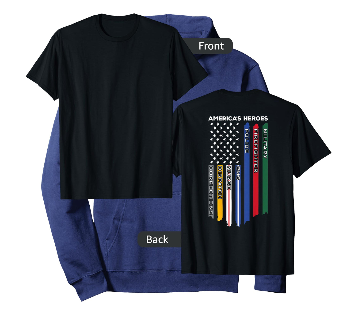 First Responders - Police Military Firefighter Nurse - Back T-Shirt Small