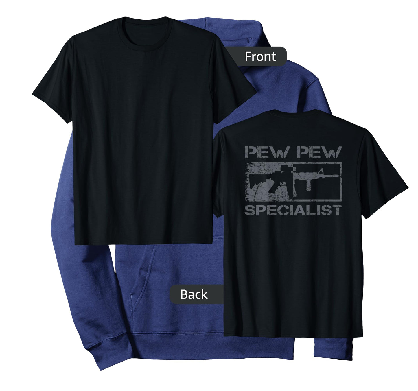 Pew Pew Specialist - Pro Gun 5.56 AR15 Rifle M4 (ON BACK) T-Shirt