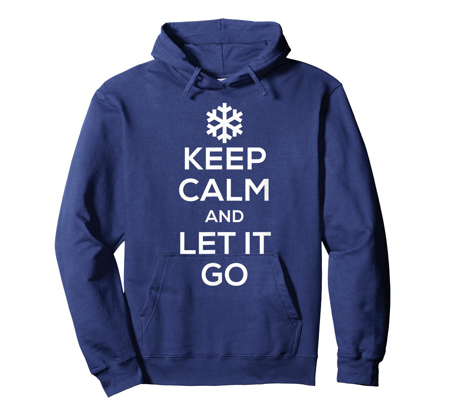 Keep Calm and Let It Go T Shirt for Men Women Kids T-Shirt