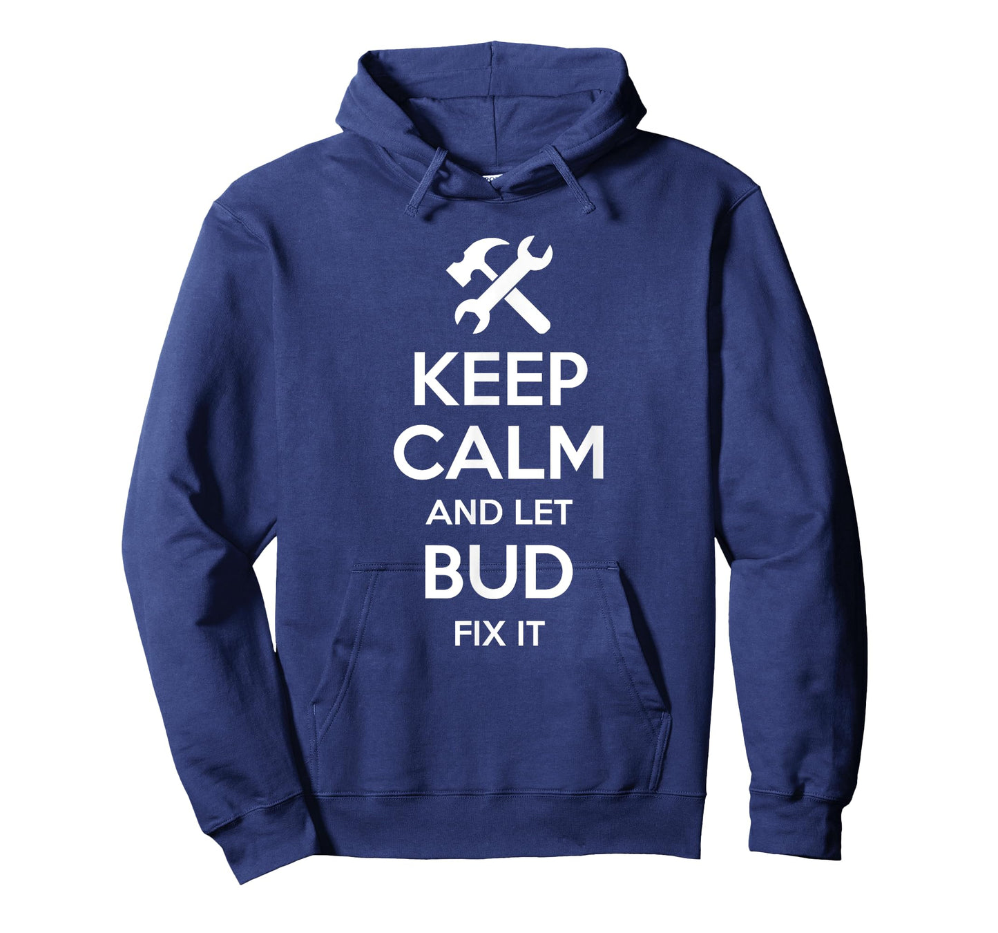BUD Fix Quote Funny Birthday Personalized Name Gift Idea T-Shirt