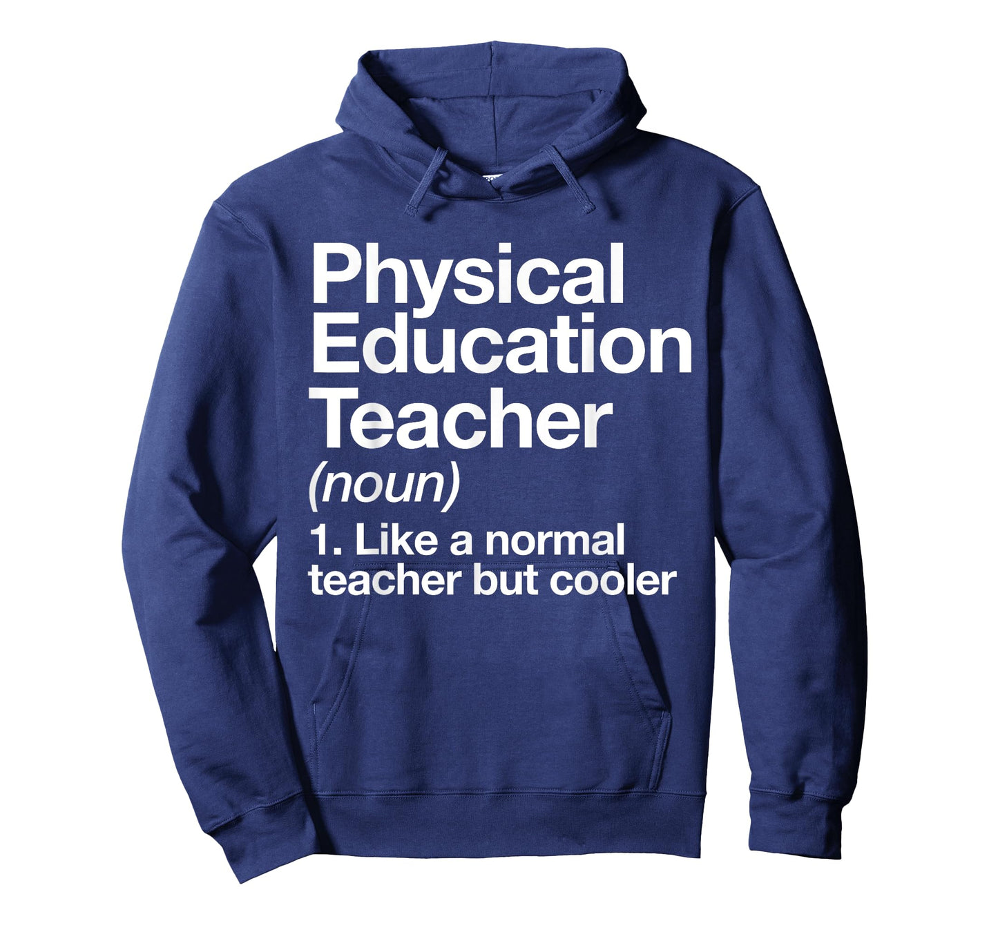 Physical Education Teacher Definition Sports P.E. School T-Shirt