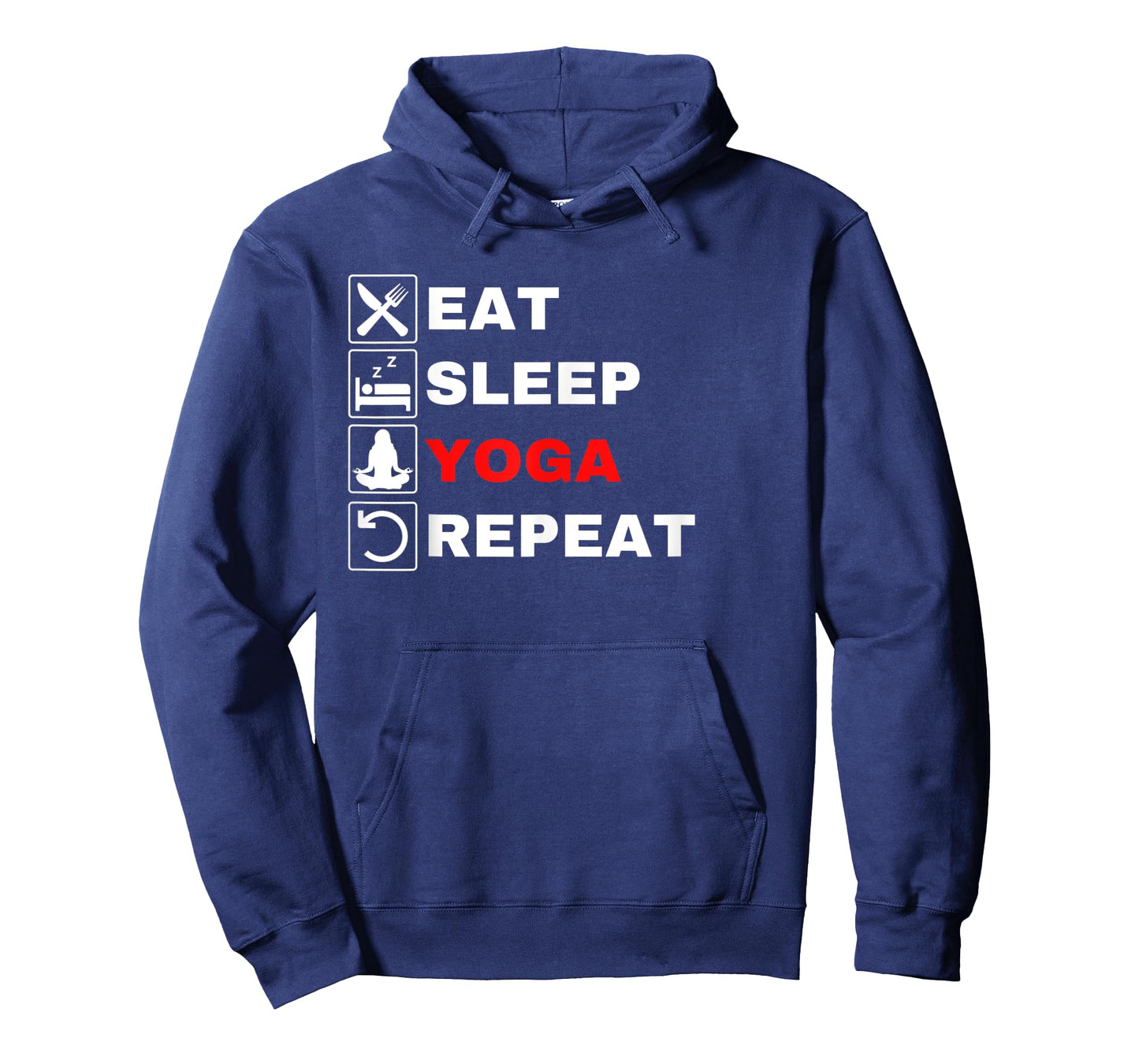 Eat Sleep Yoga Repeat, Exercise Gym Funny Yoga Funny Workout T-Shirt