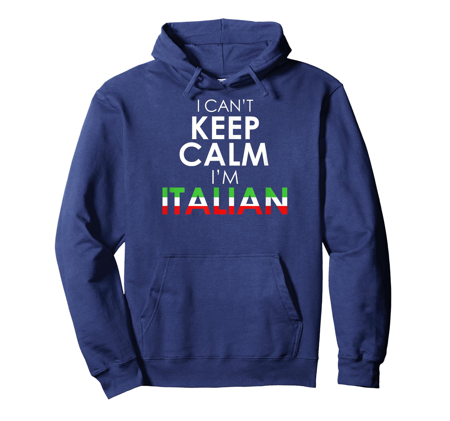 Funny Italy Flag Colors - I Can't Keep Calm I'm Italian T-Shirt