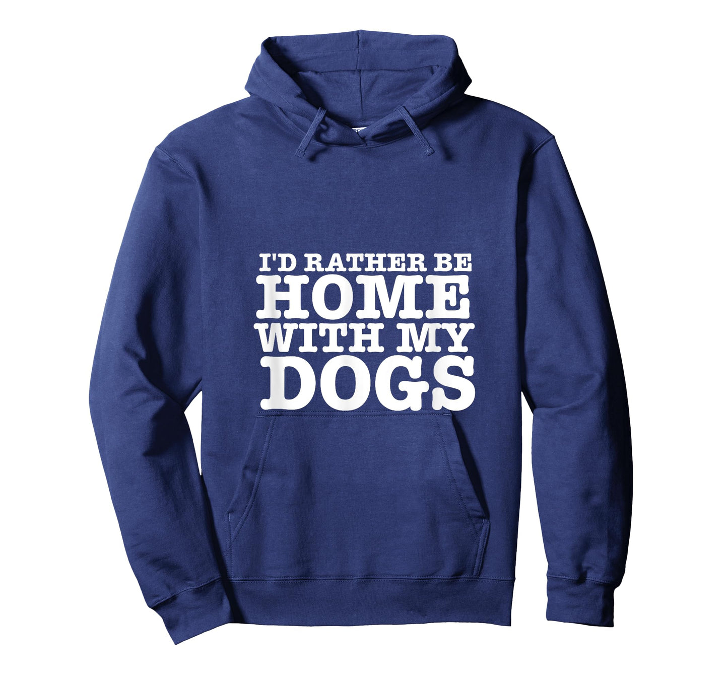I'd Rather be Home with My Dogs Funny T Shirt for Dog Lovers Men Women T-Shirt