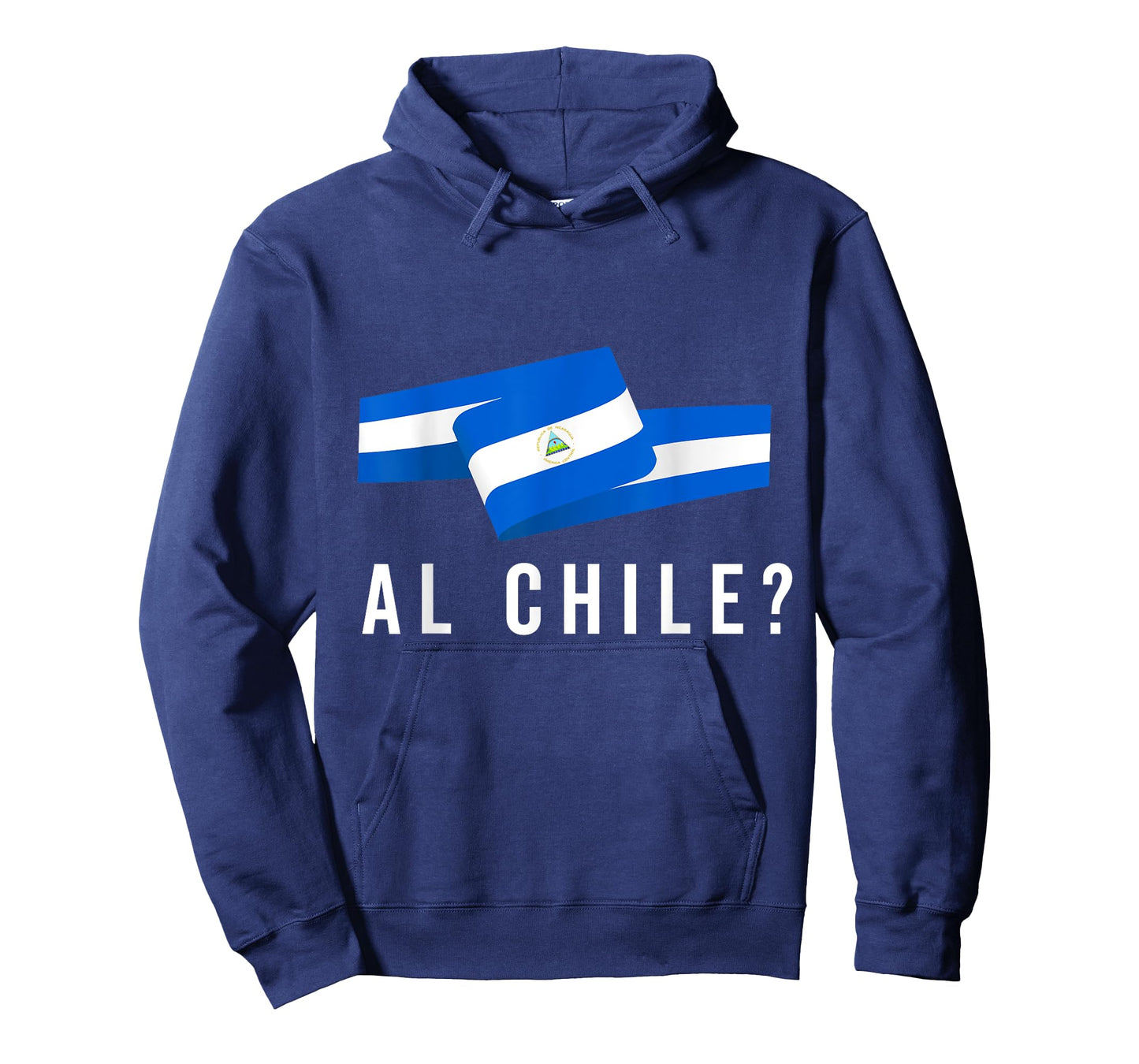 Nicaragua Flag Camiseta Nicaraguan Al Chile Slang Saying T-Shirt