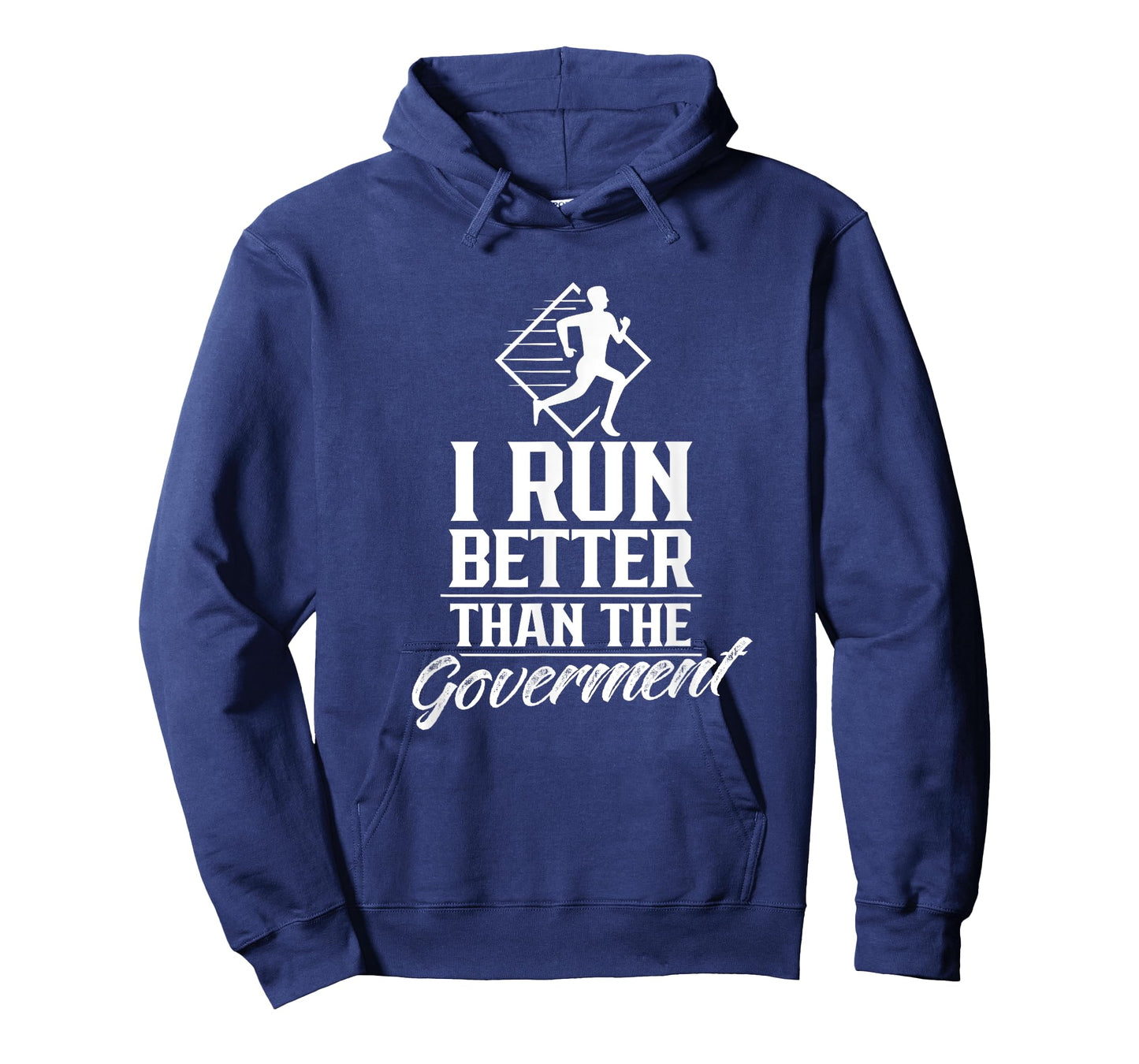 I Run Better Than The Government Running Runner Jogger T-Shirt