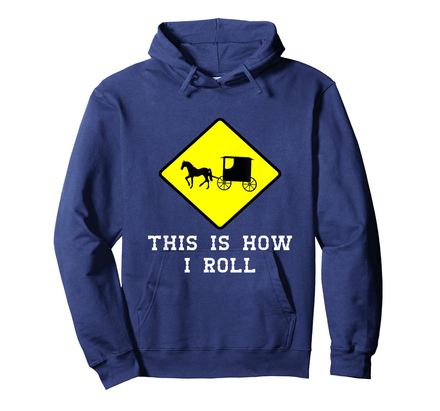 This Is How I Roll Amish Horse & Buggy Lancaster Pa. T-Shirt