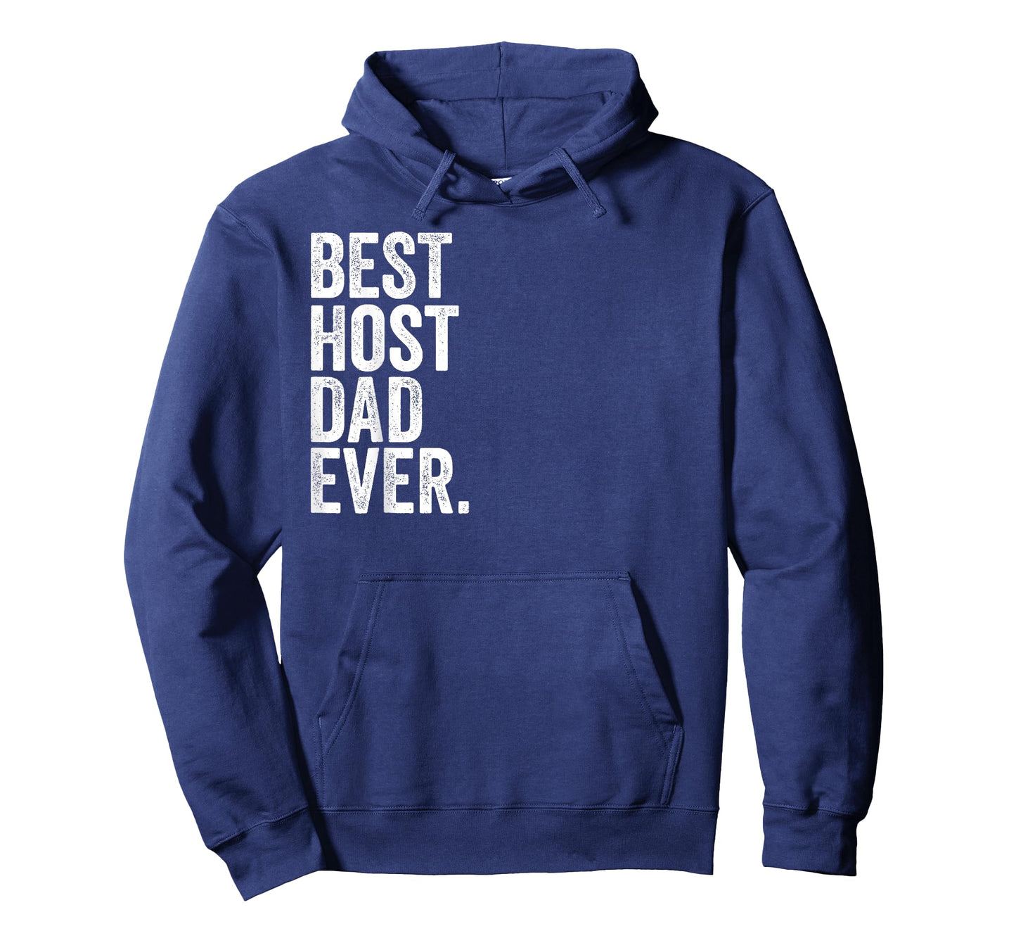 Mens Best Host Dad Ever Greatest Fathers Daddy Funny T-Shirt