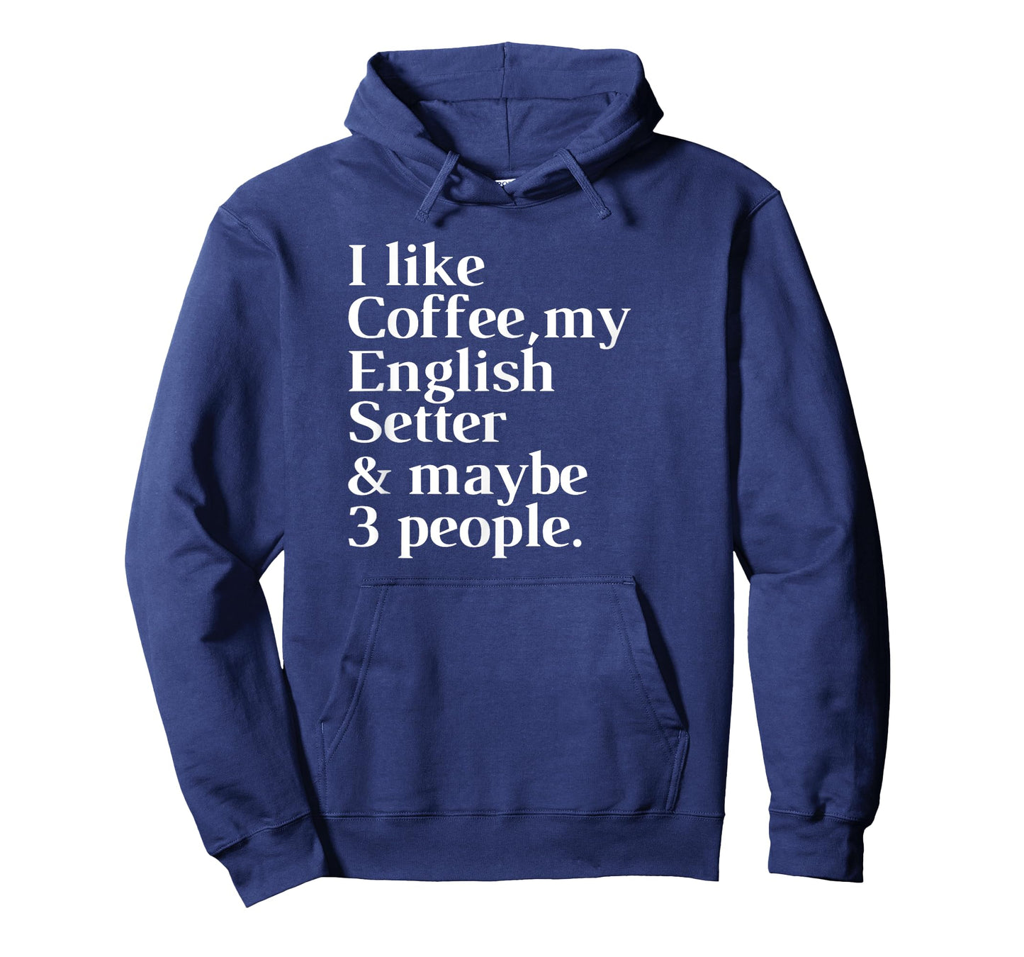 English Setter Funny Dog Owner Coffee Lover Gift Women Men T-Shirt