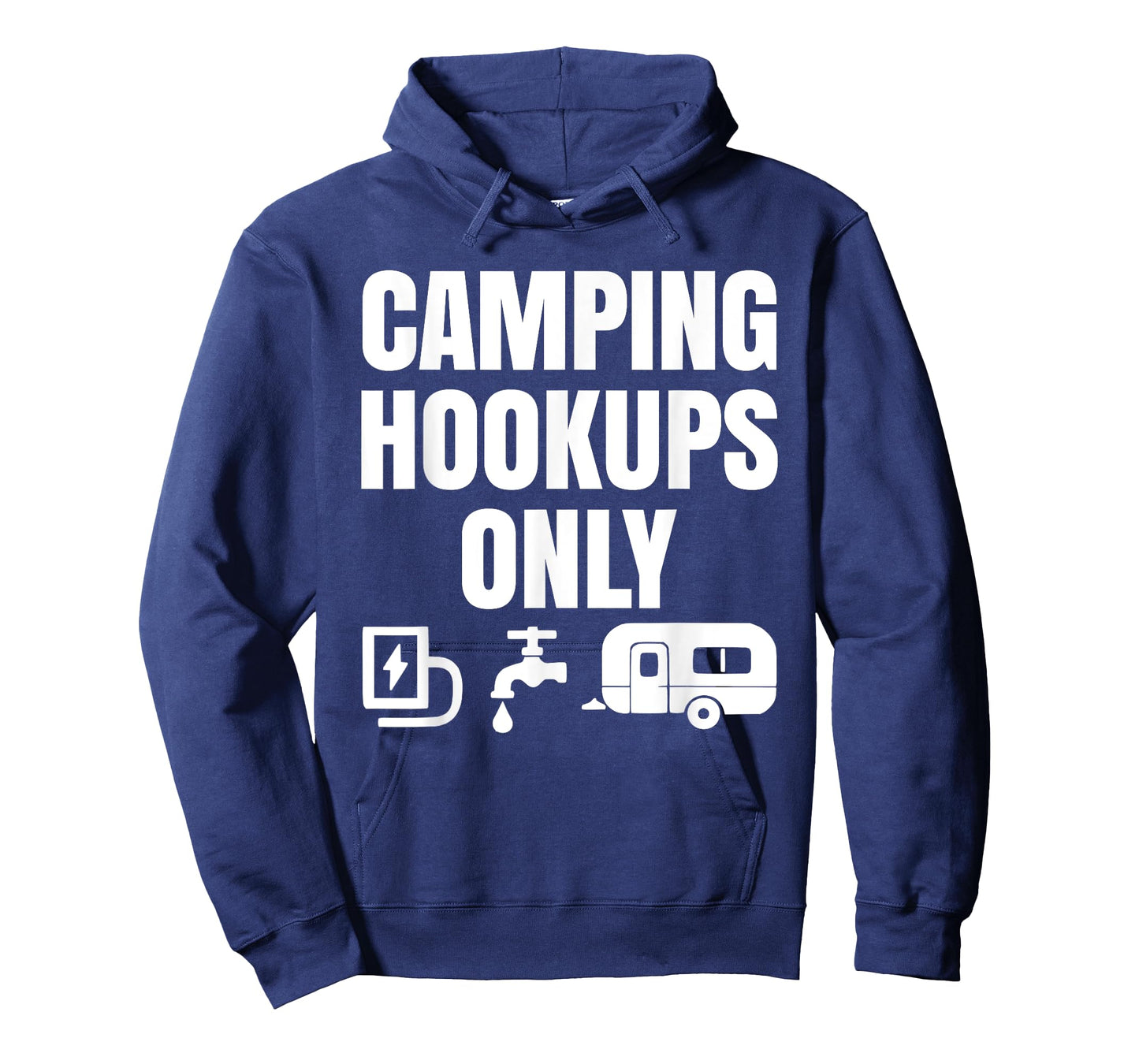 Funny RV Motorhome Trailer Camping Hookups Only T-Shirt
