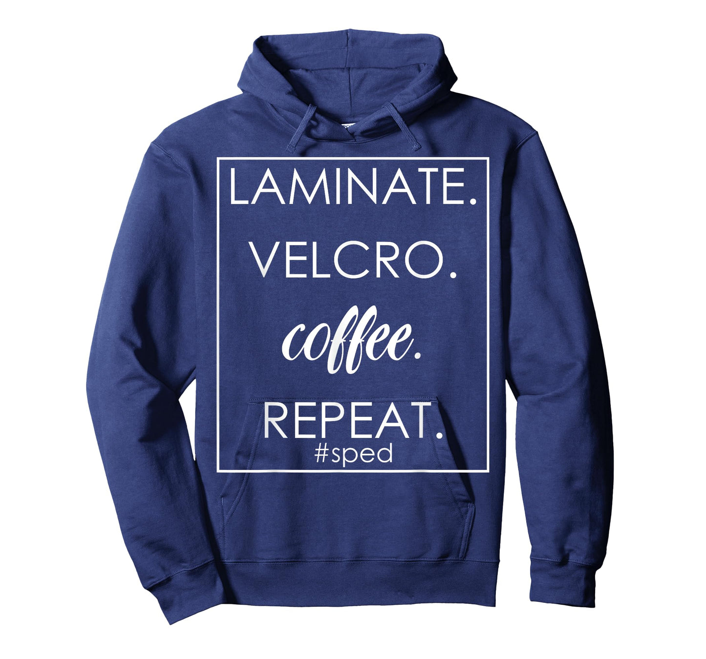 Laminate Velcro Coffee Repeat Funny SPED Teacher Design T-Shirt