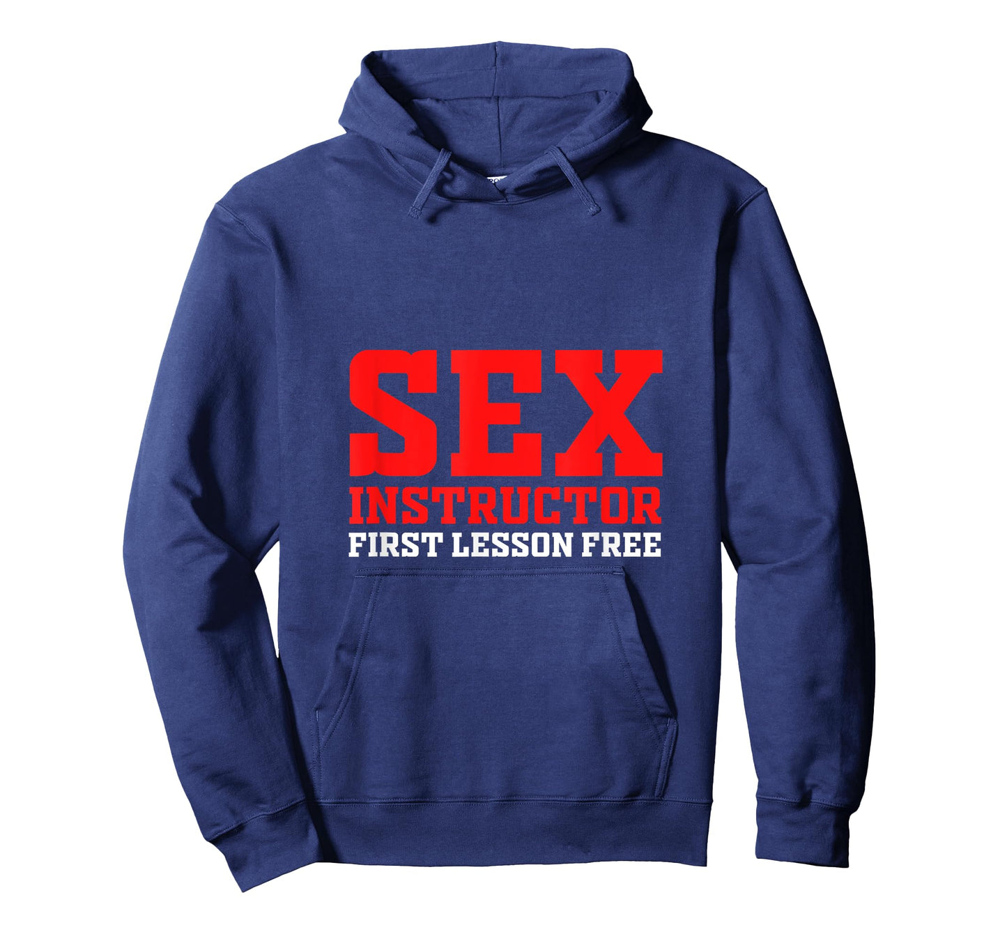 Sex Instructor First Lesson Is Free Adult Humor Orgy Jokes T-Shirt