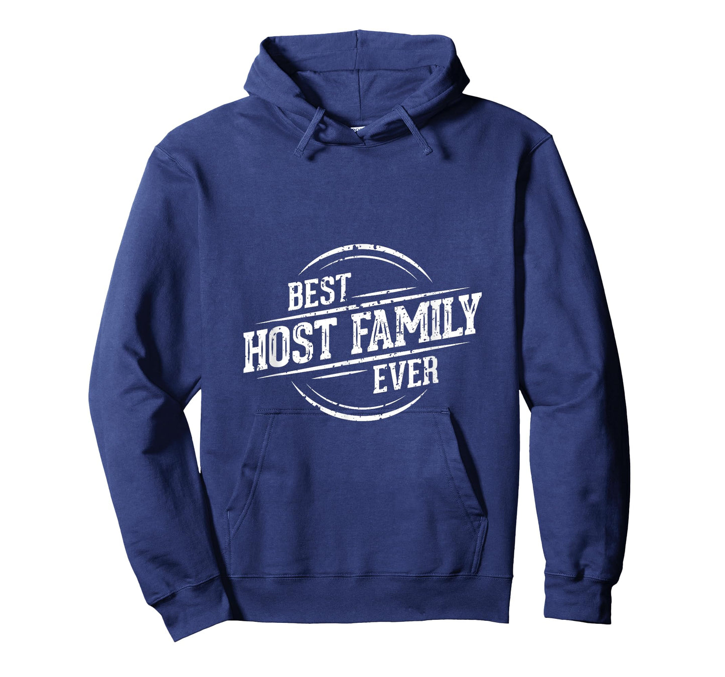 Best Host Family Ever Shirt - gift for host families T-Shirt