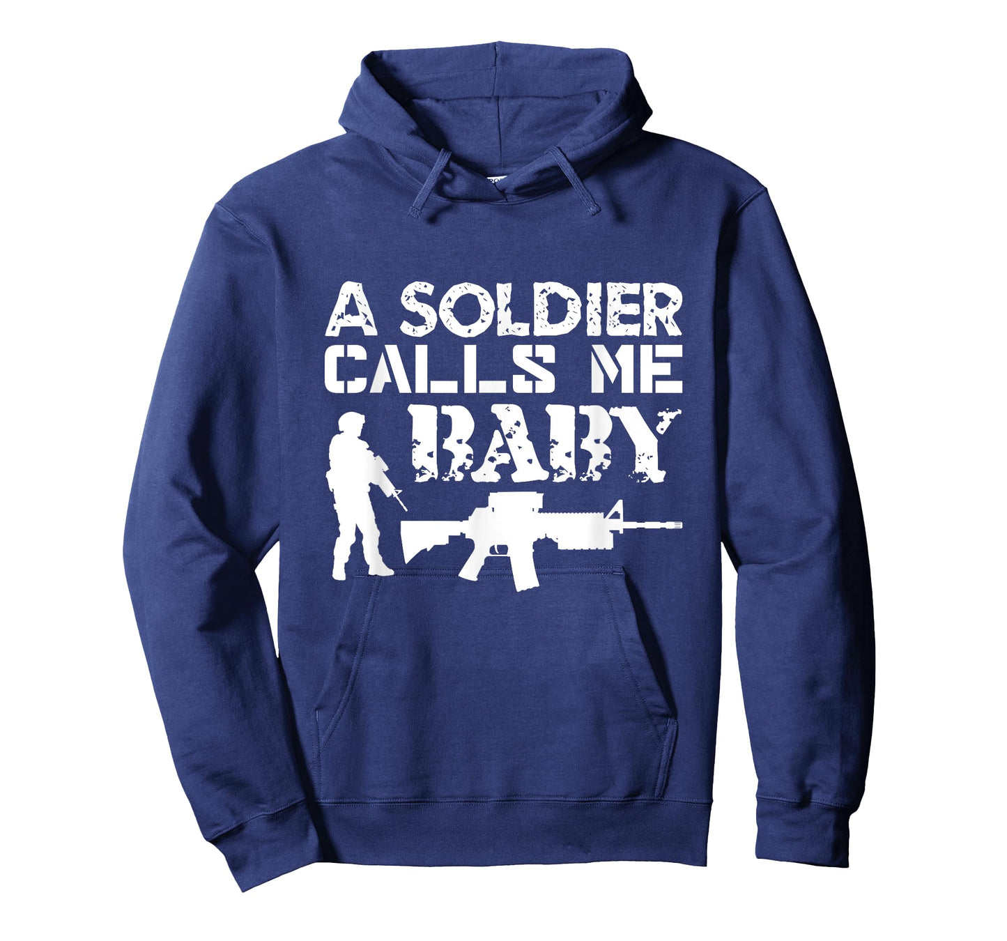 A Soldier Calls Me Baby Army Girlfriend Funny Gift T-Shirt