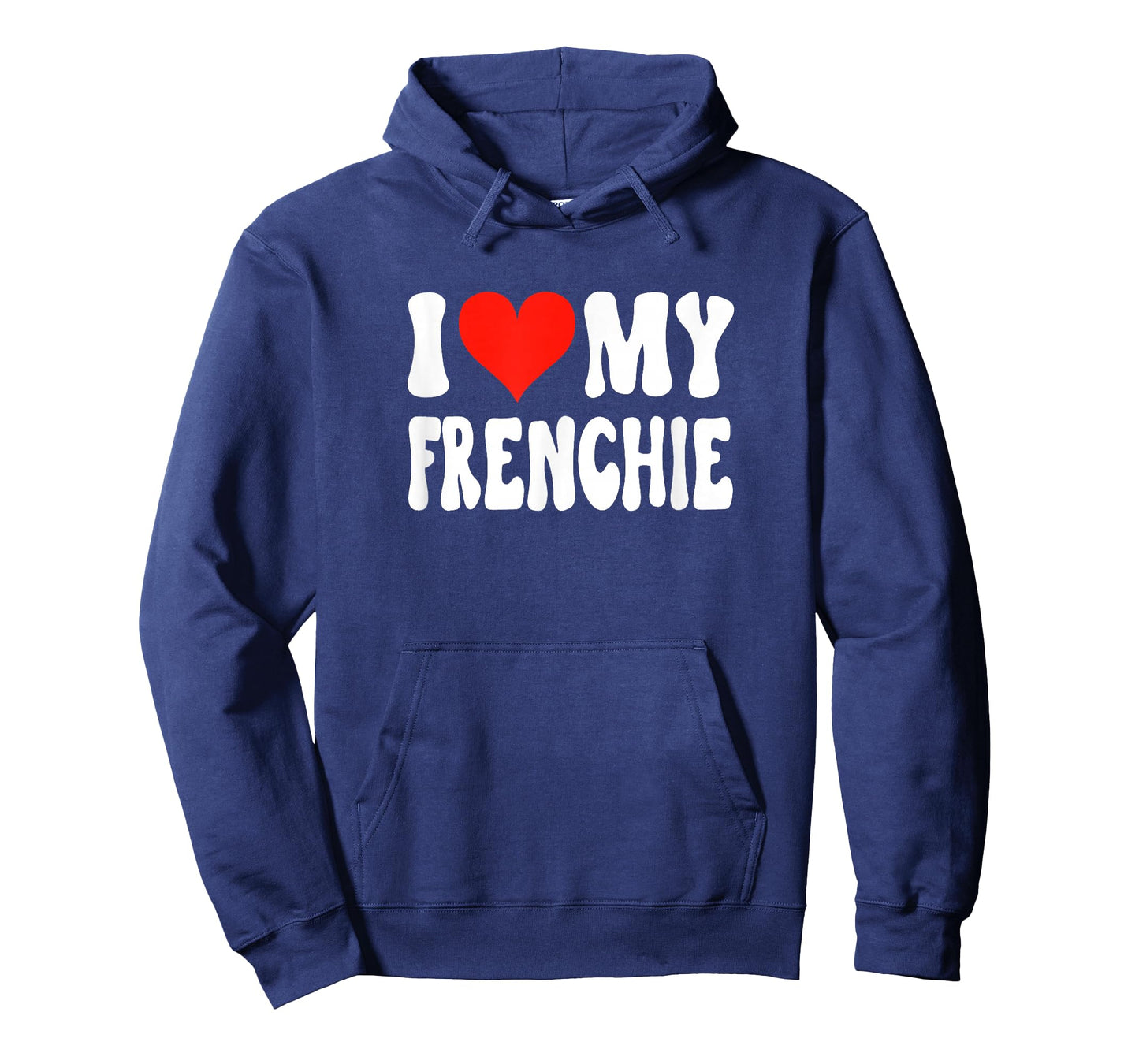 I Love My Frenchie - Dog - Heart Cute Funny Pet T-Shirt