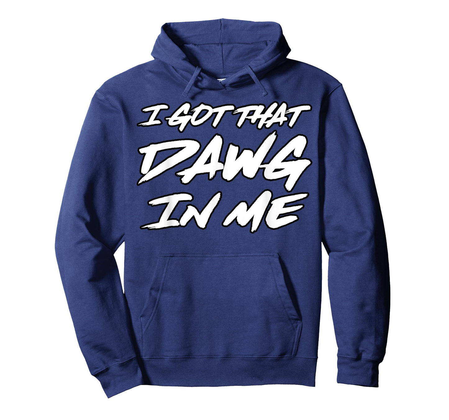 I Got That Dawg in Me Ironic Meme Viral Quote Trendy T-Shirt