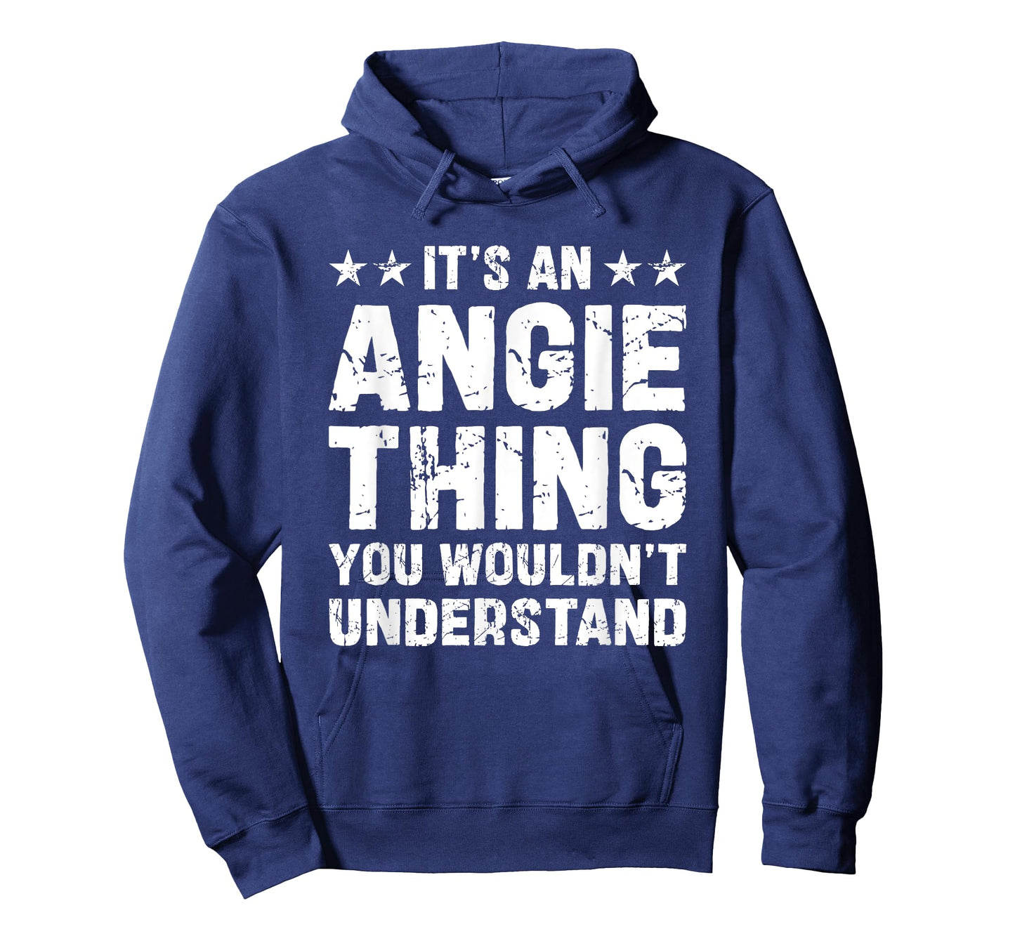 It's An Angie Thing You Wouldn't Understand Names Birthday T-Shirt