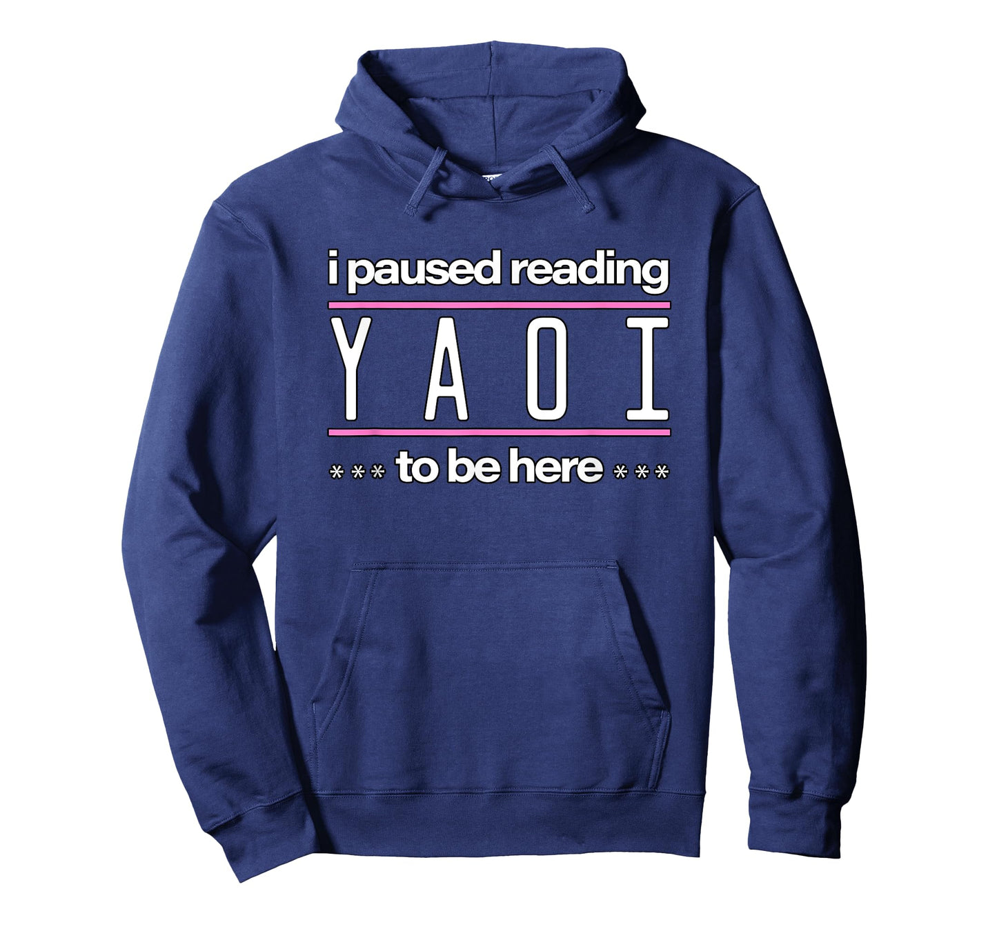 I Paused Reading Yaoi To Be Here - Fujoshi Yaoi Manga BL T-Shirt