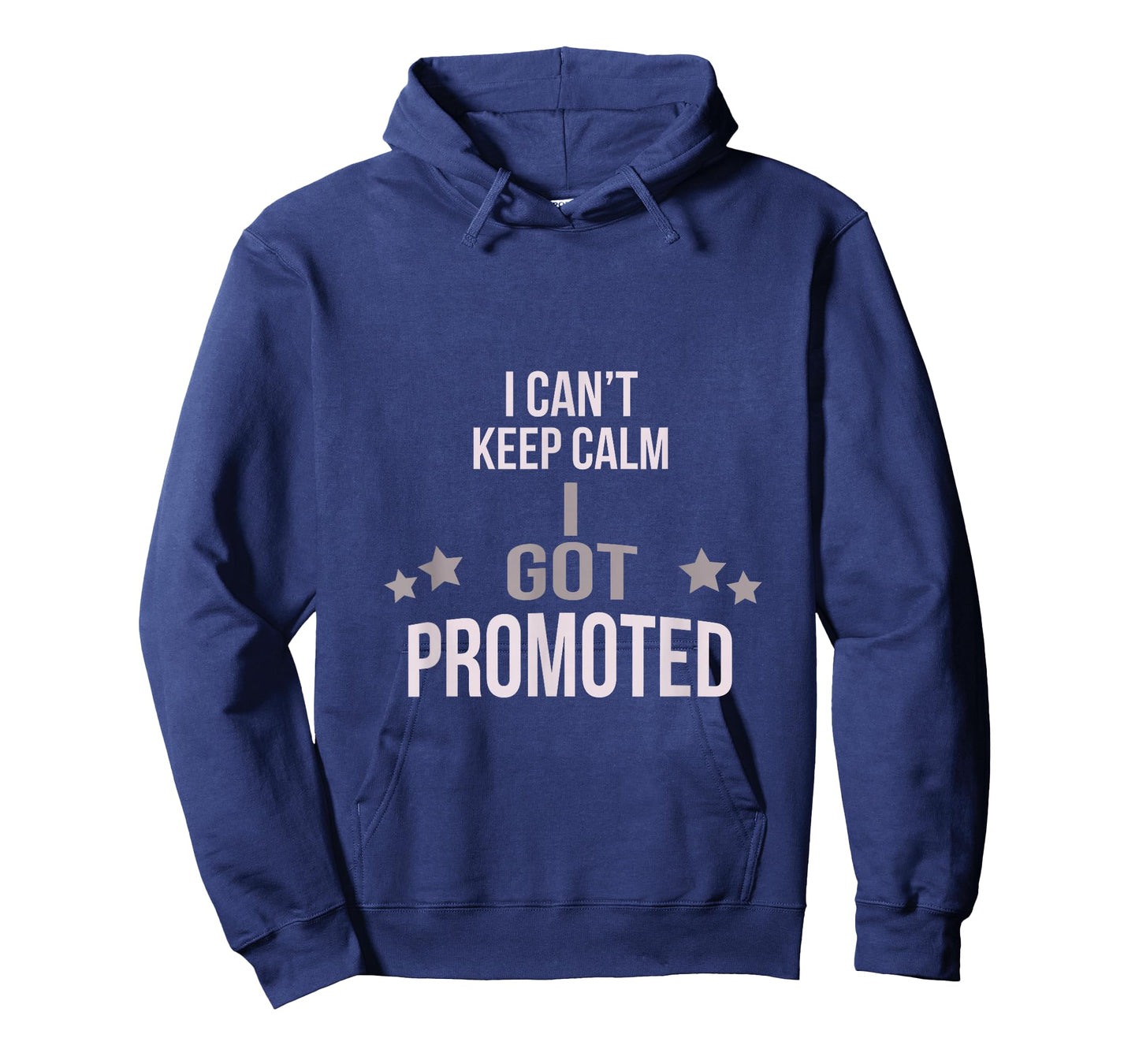 I Can't Keep Calm I Got Promoted T-Shirt T-Shirt