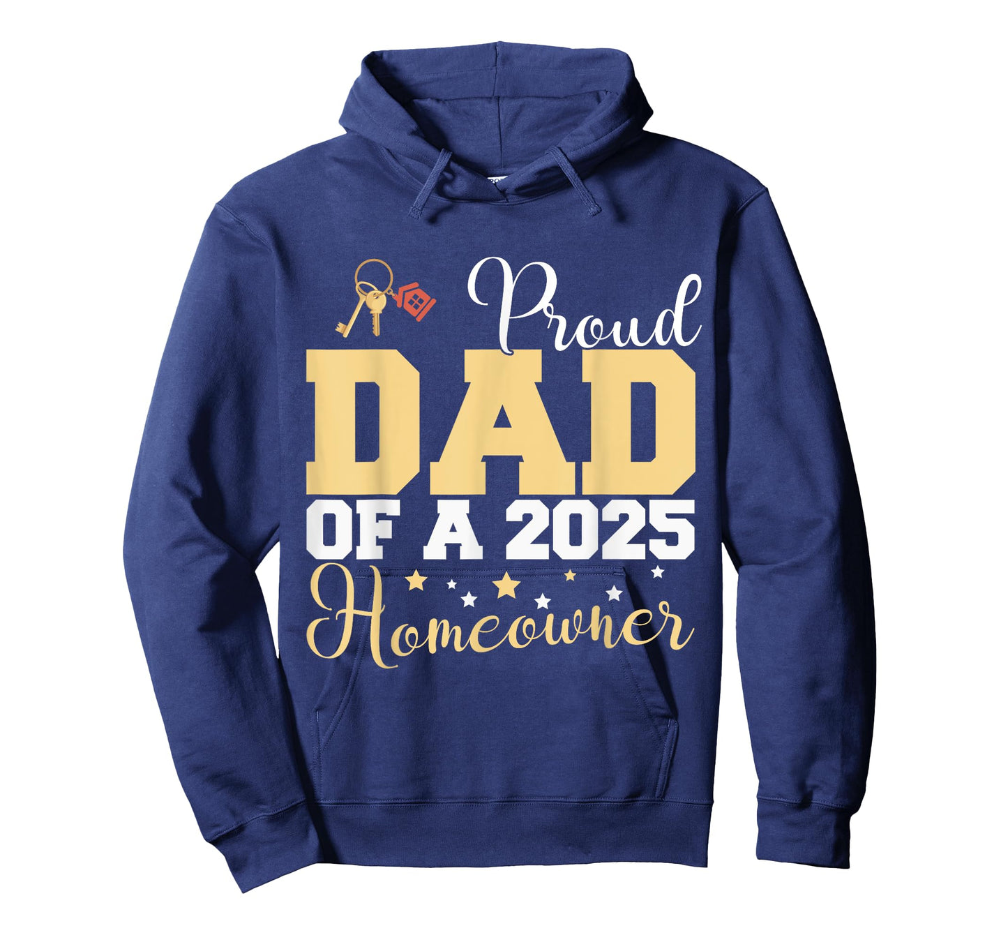 Proud Dad of a 2025 New Homeowner Family Father's day T-Shirt