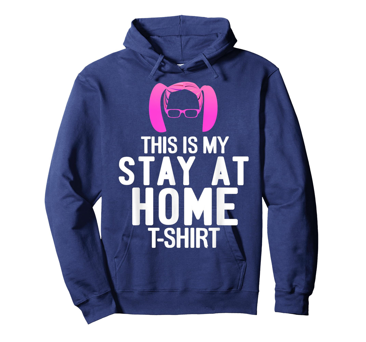 This is My Funny Stay at Home Humor Statement T-Shirt