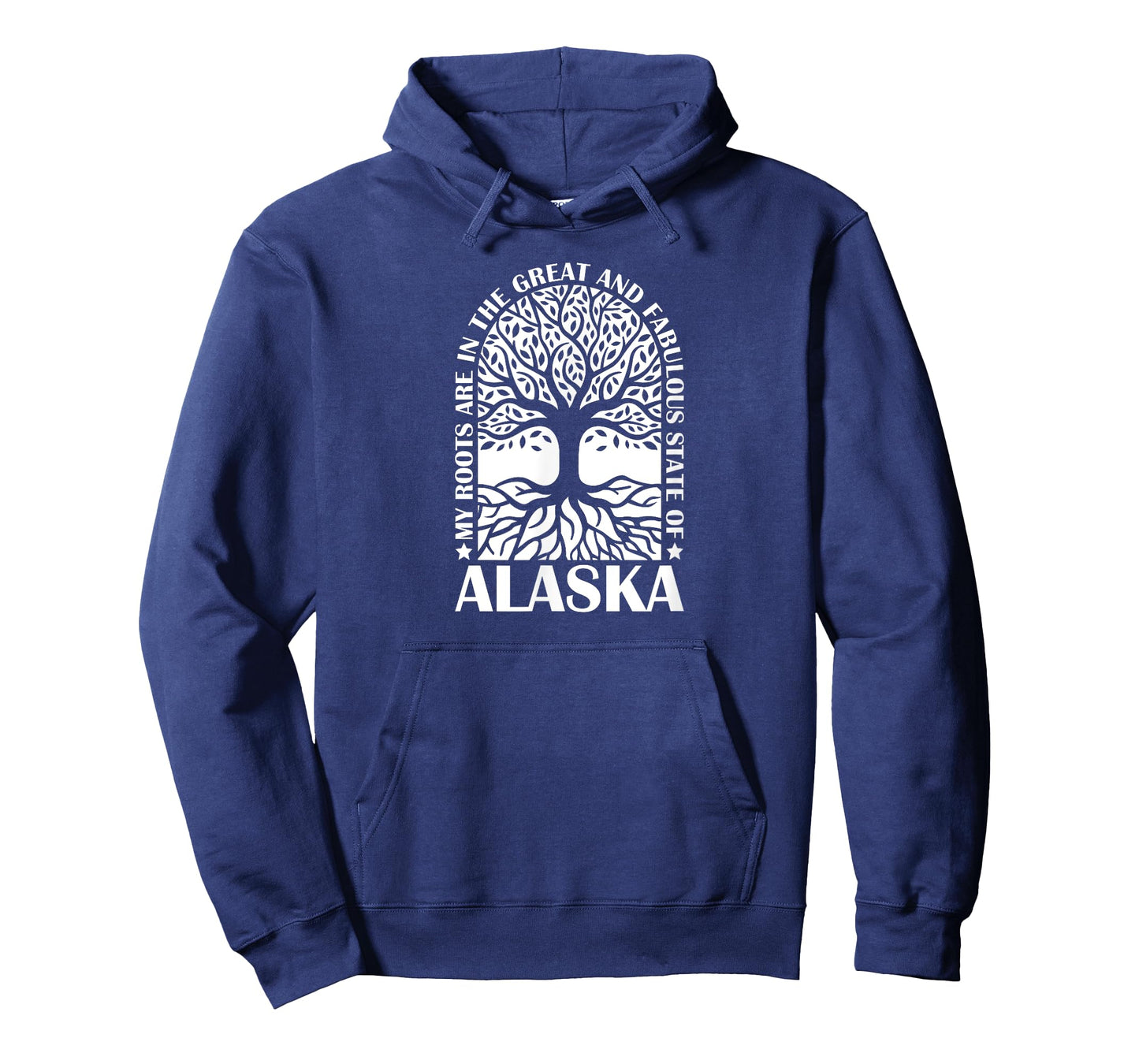 My Roots Are In The Great And Fabulous State Of Alaska T-Shirt