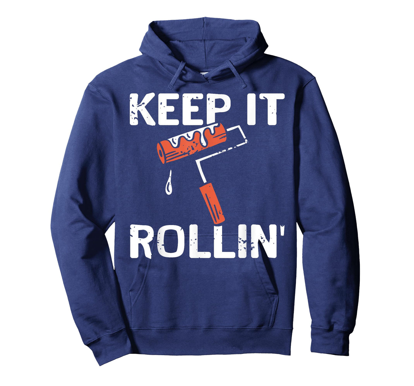 Keep It Rollin Funny Painter Work Motivation Joke T-Shirt