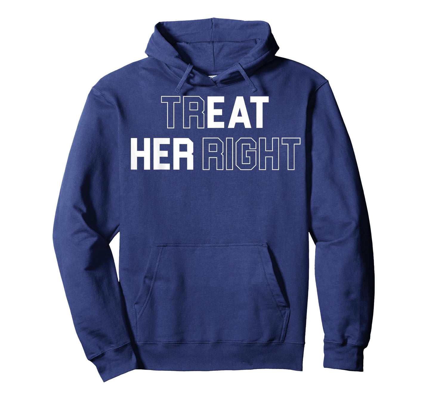 Treat Her Right Funny Eat Her T-Shirt