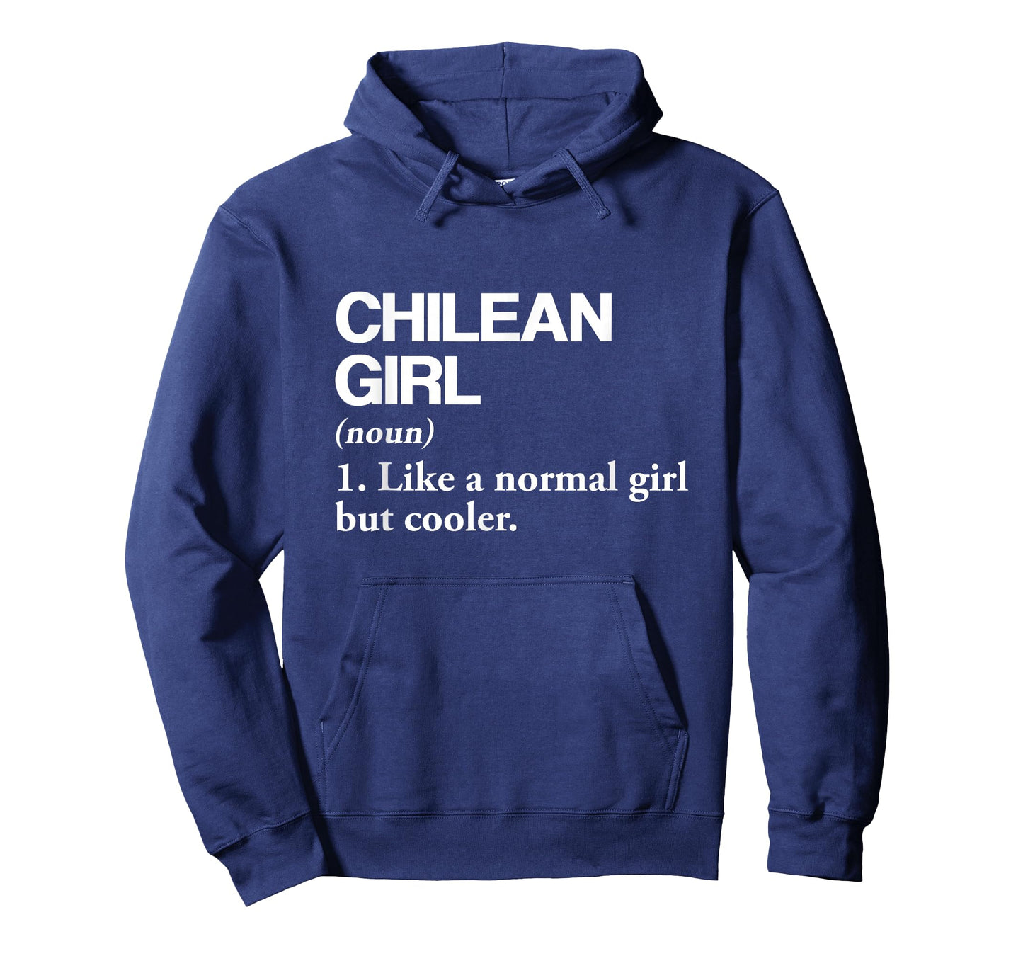 Chilean Girl Definition Chile Flag Country Language T-Shirt