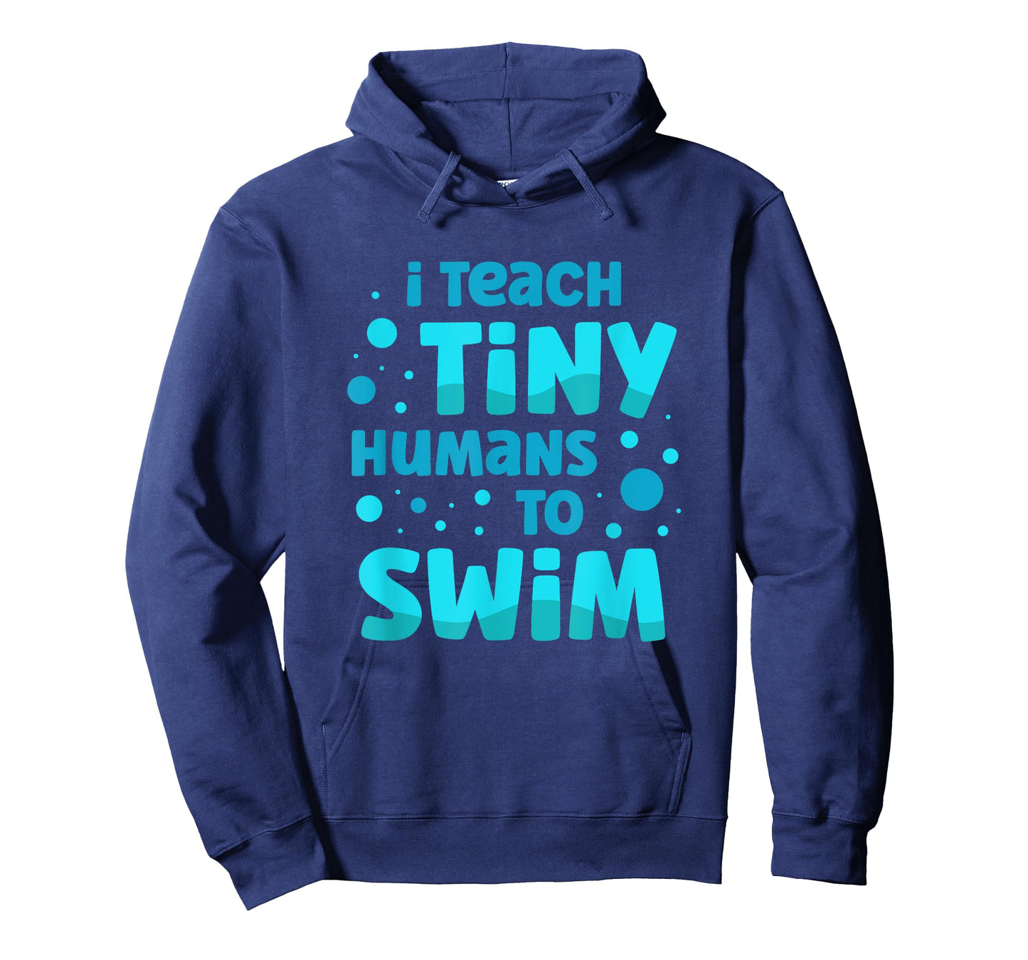 Swimming Teacher I Teach Tiny Humans to Swim Swim Instructor T-Shirt
