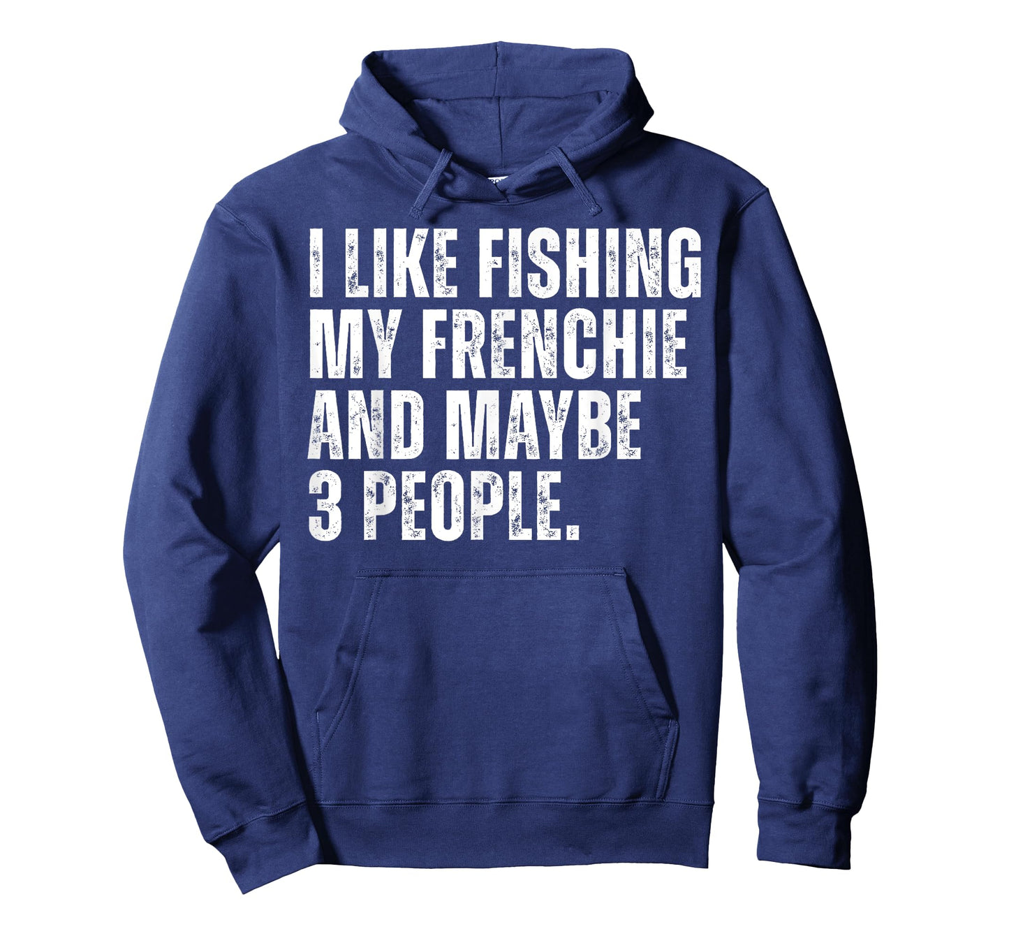 Frenchie Dog Owner Fishing Lover Funny French Bulldog T-Shirt for Men