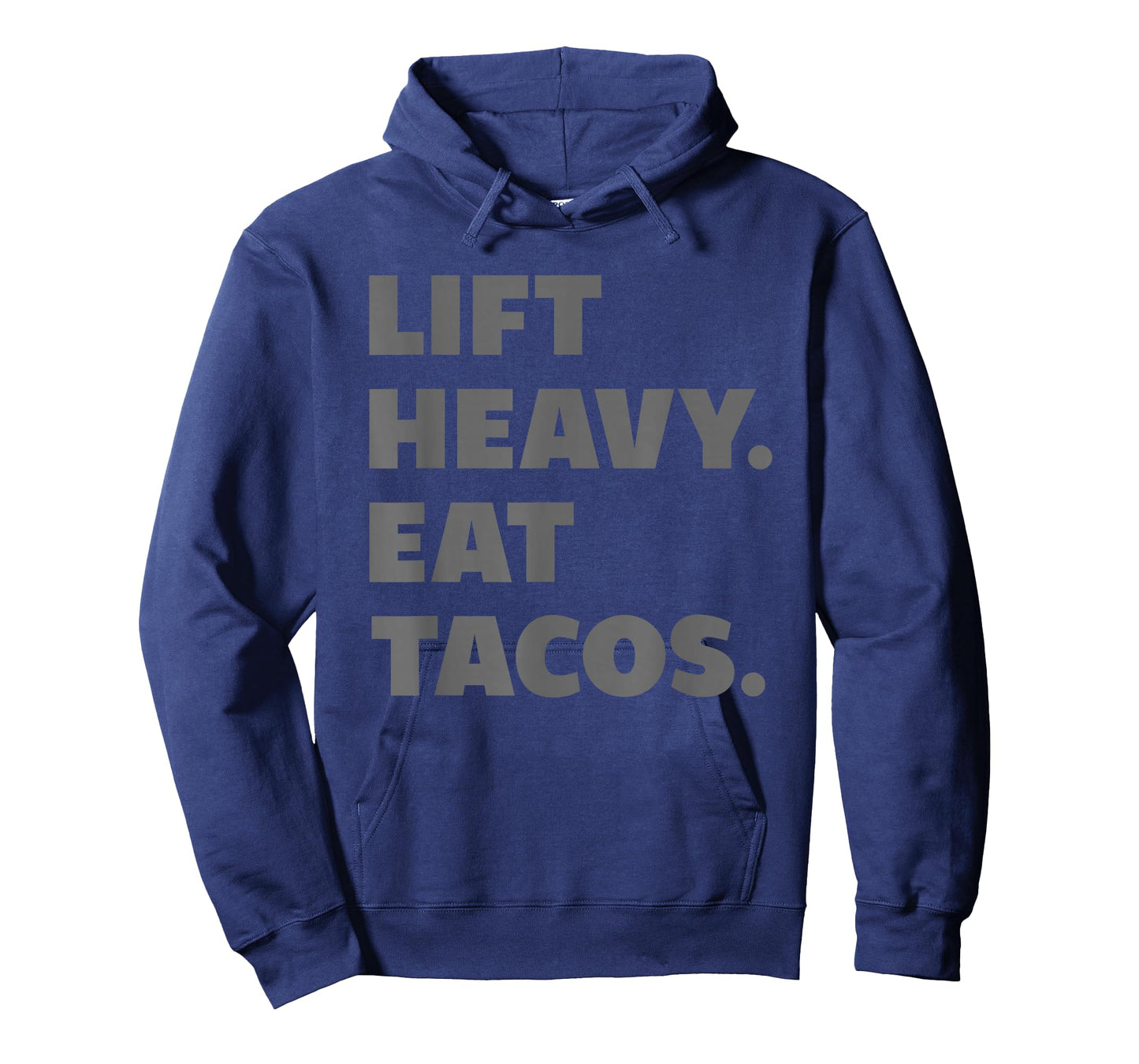 Lift Heavy Eat Tacos Gym Workout Weight Lifting T-Shirt