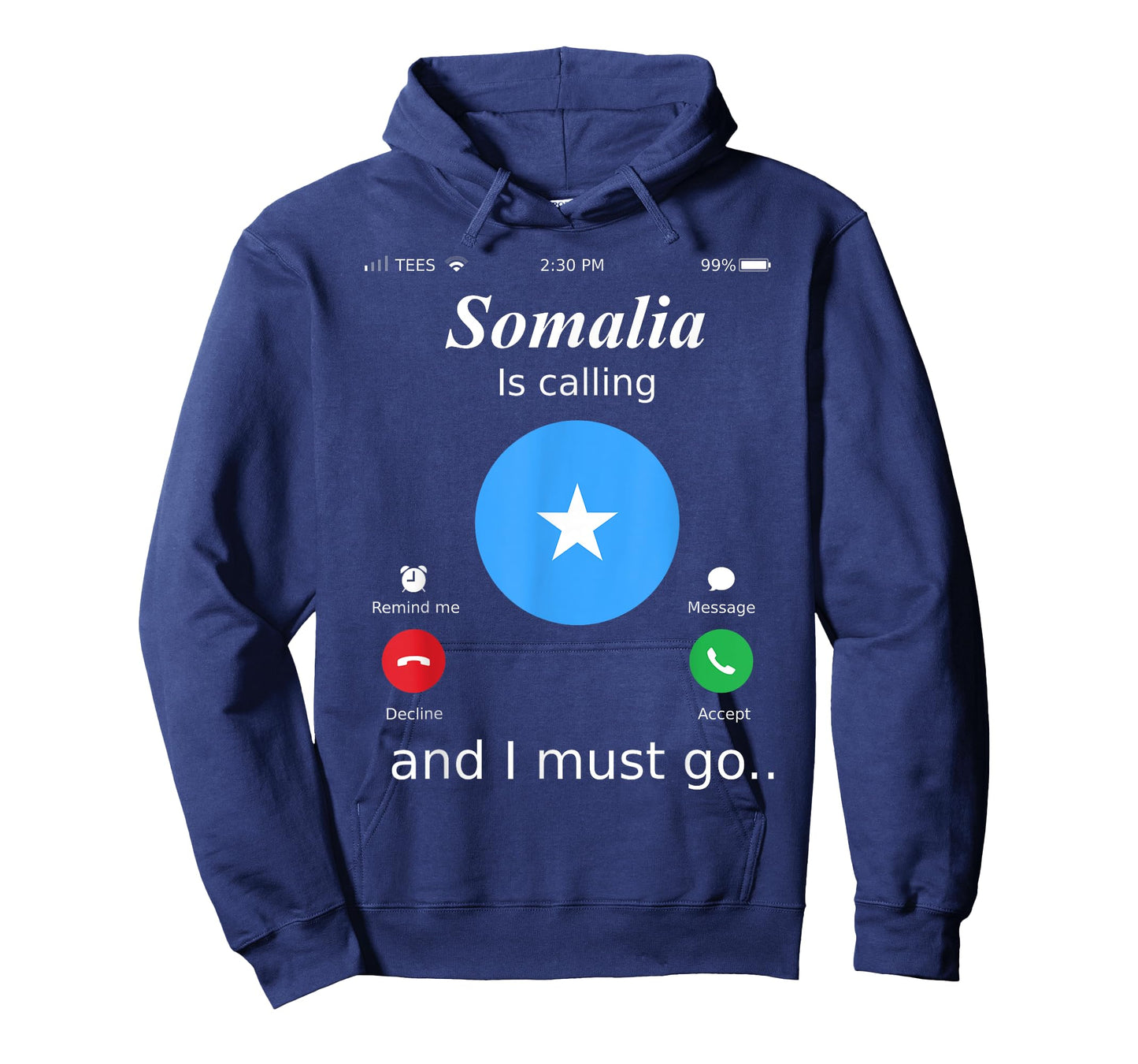 Somalia Is Calling and I Must Go Somalia Flag shirt T-Shirt