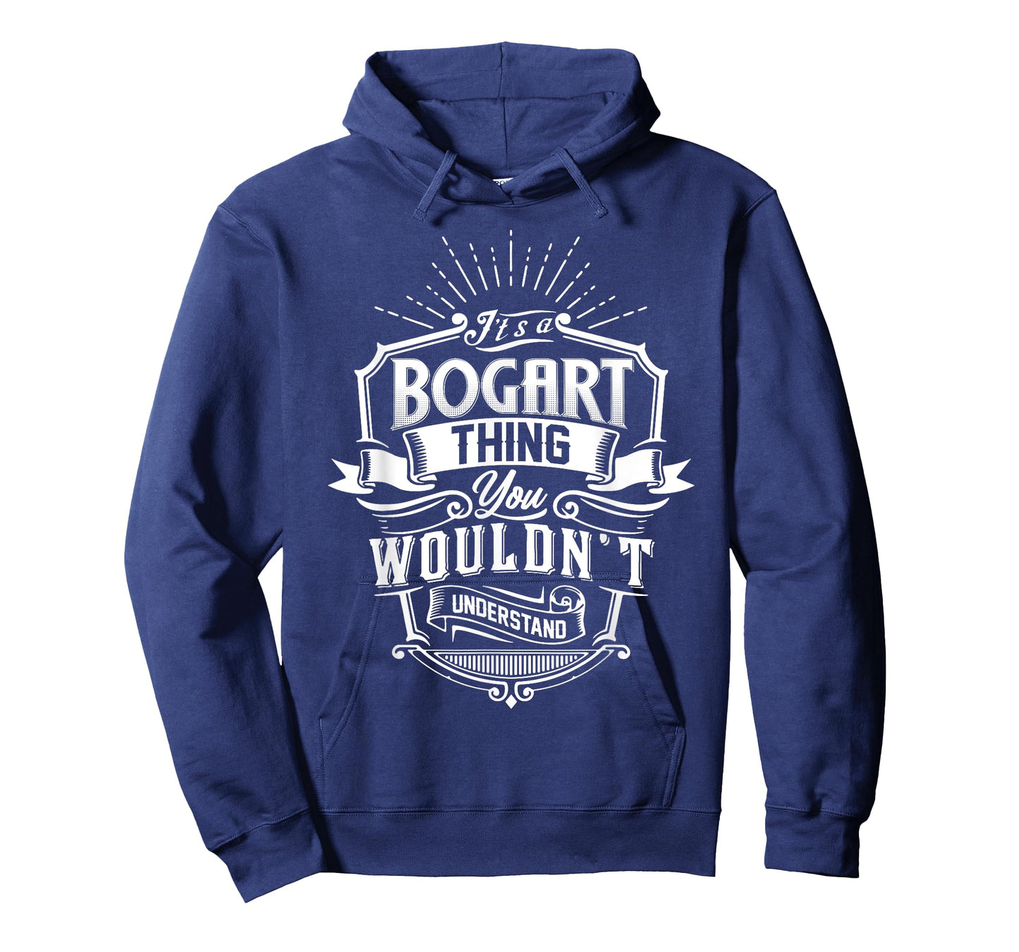 It's A BOGART Thing You Wouldn't Understand Name Vintage T-Shirt