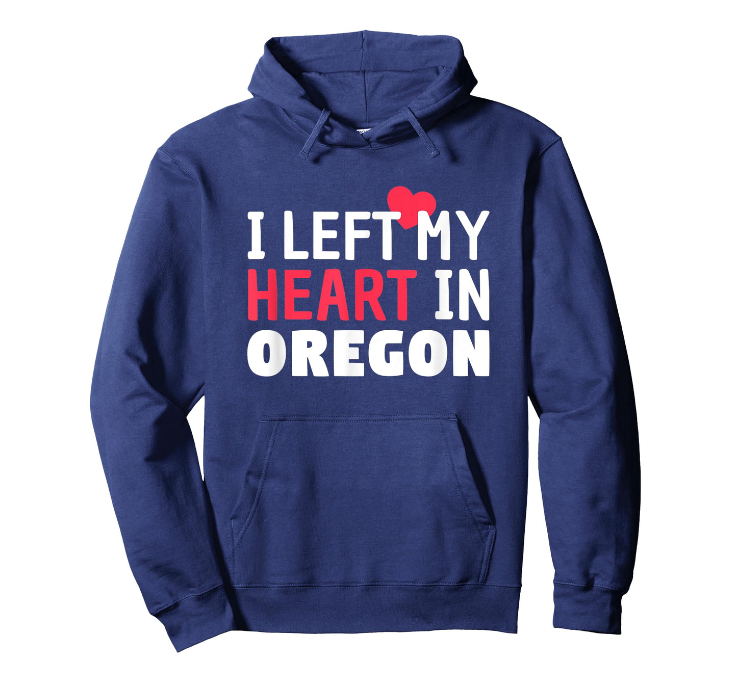 I Left My Heart In Oregon Home State Patriotic T-Shirt