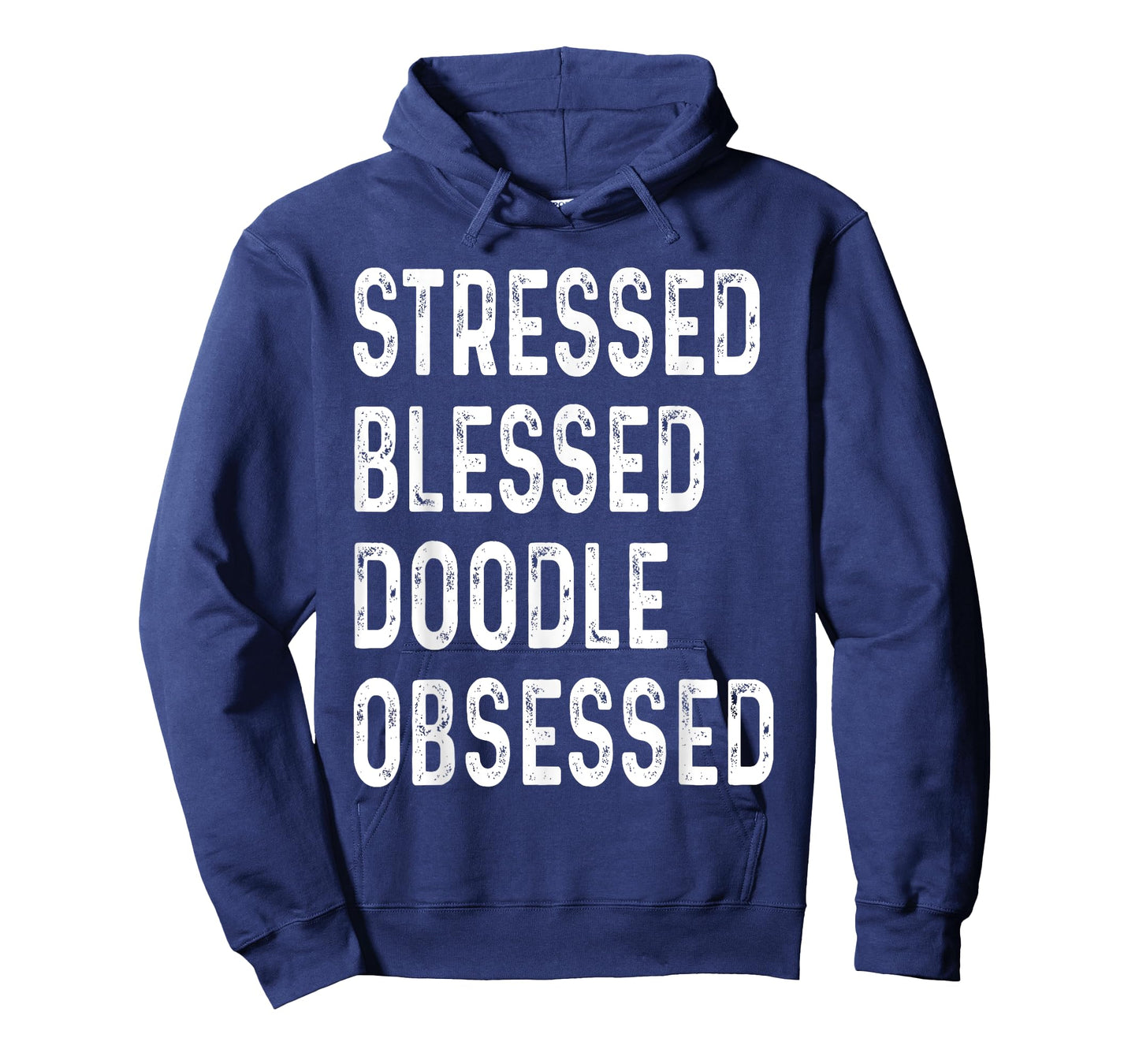 Stressed Blessed Doodle Obsessed Dog Lover Saying Puppy Men Women T-Shirt