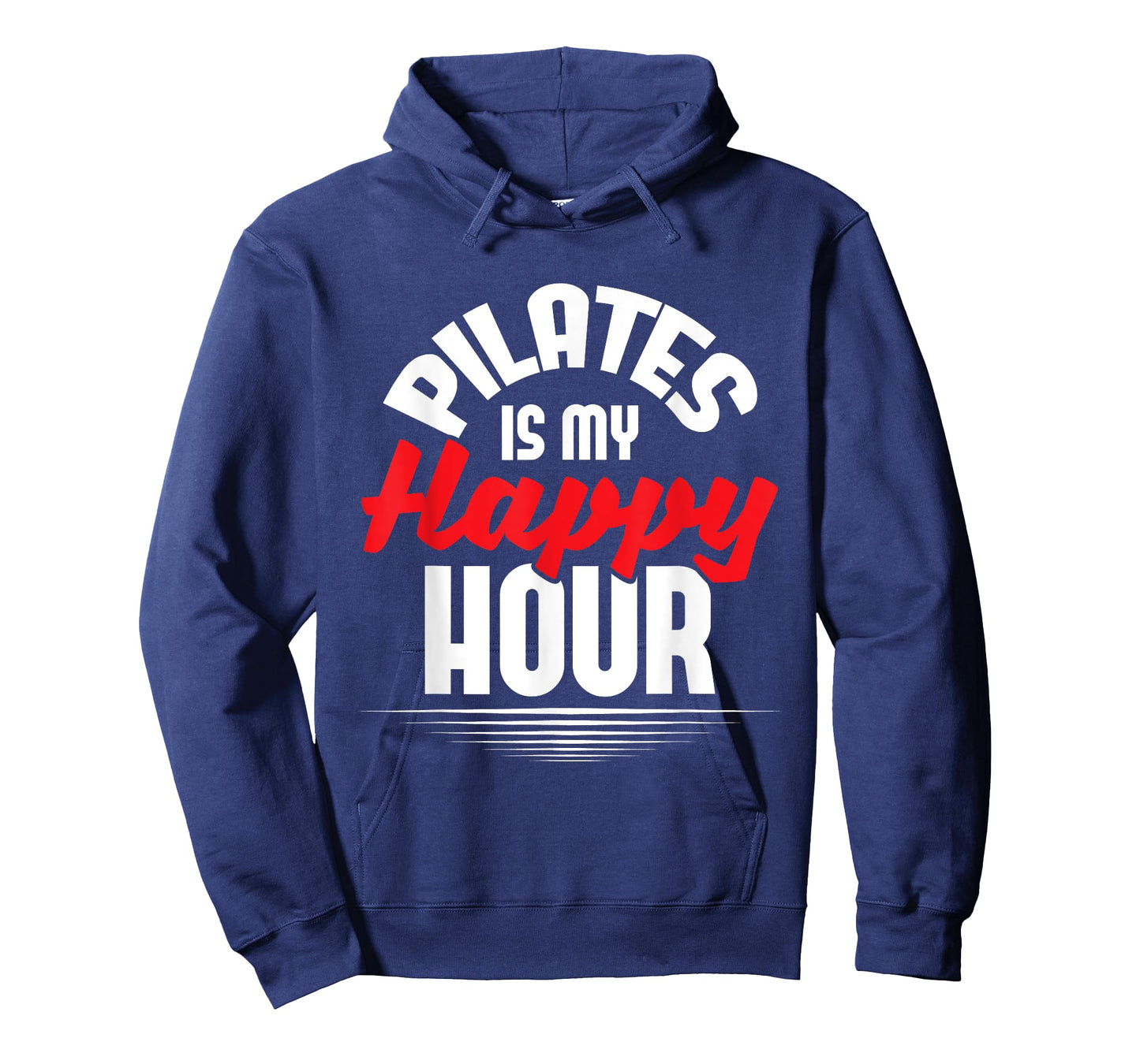 Pilates Is My Happy Hour - Fitness Coach Personal Trainer T-Shirt