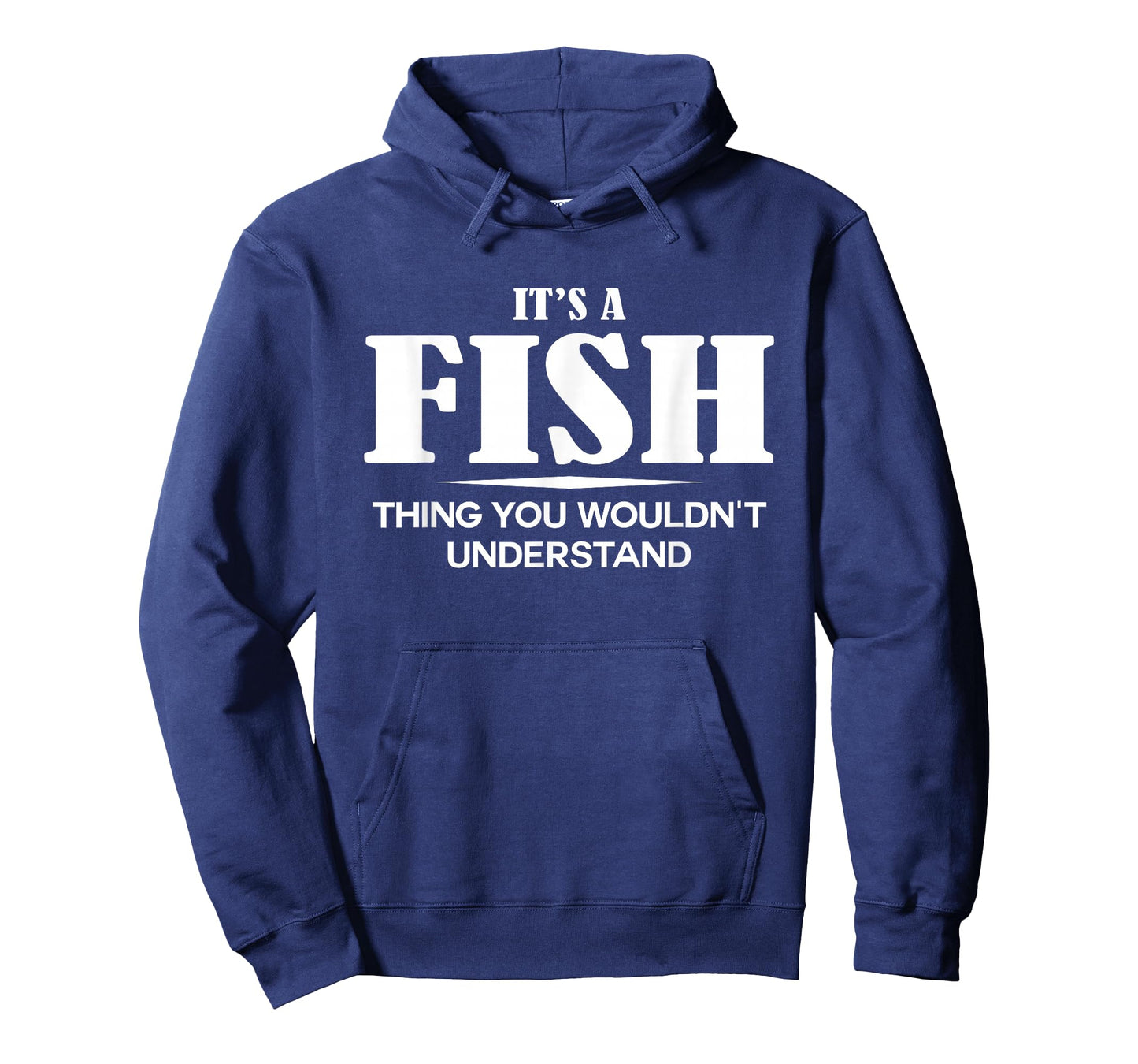 It's A FISH Thing You Wouldn't Understand FISH Name T-Shirt