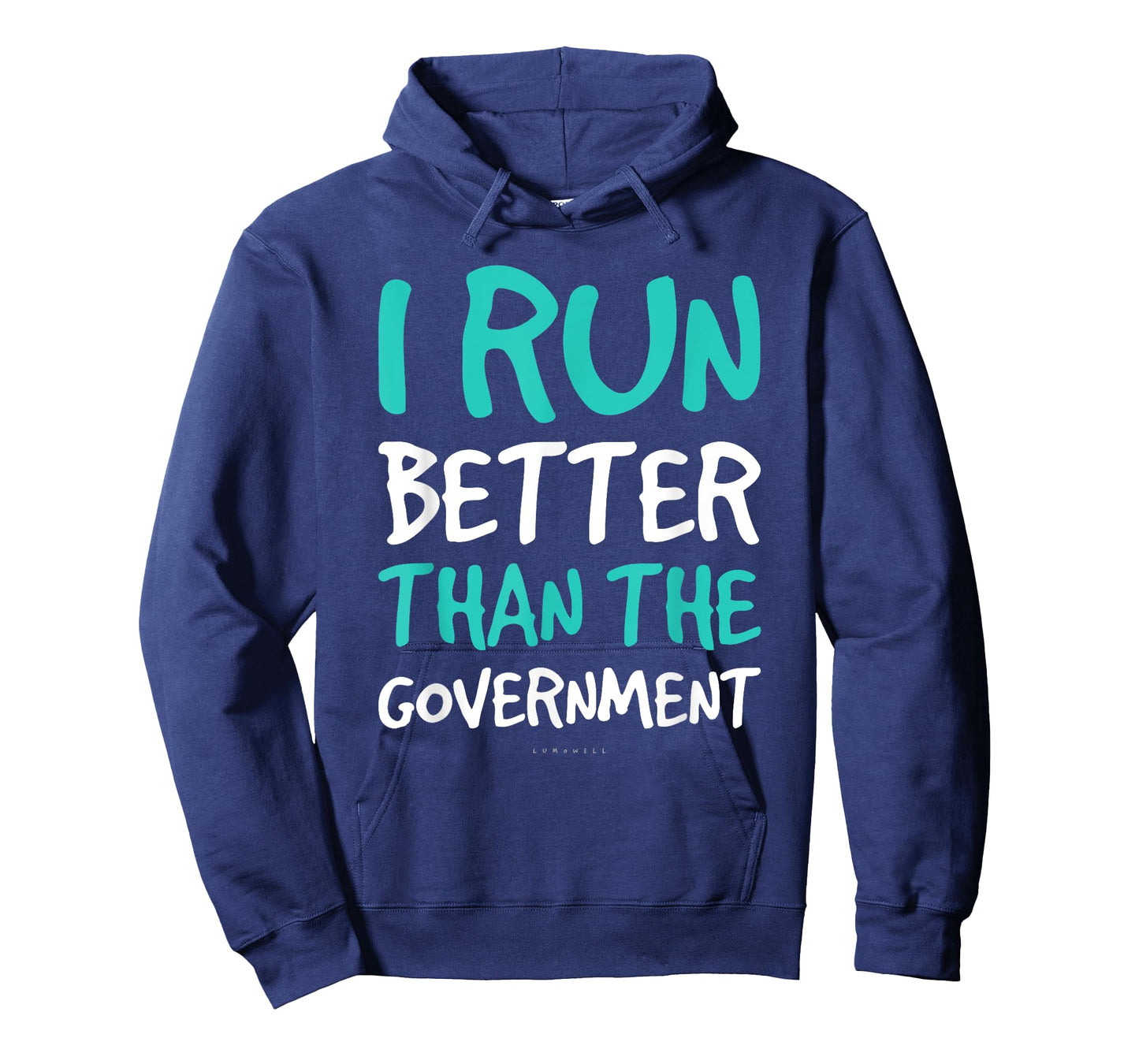 I Run Better Than The Government Gift. Funny Running TShirts
