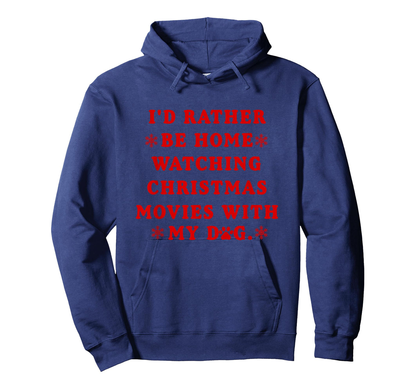 i'd rather be home watching christmas movies with my dog Men Women T-Shirt