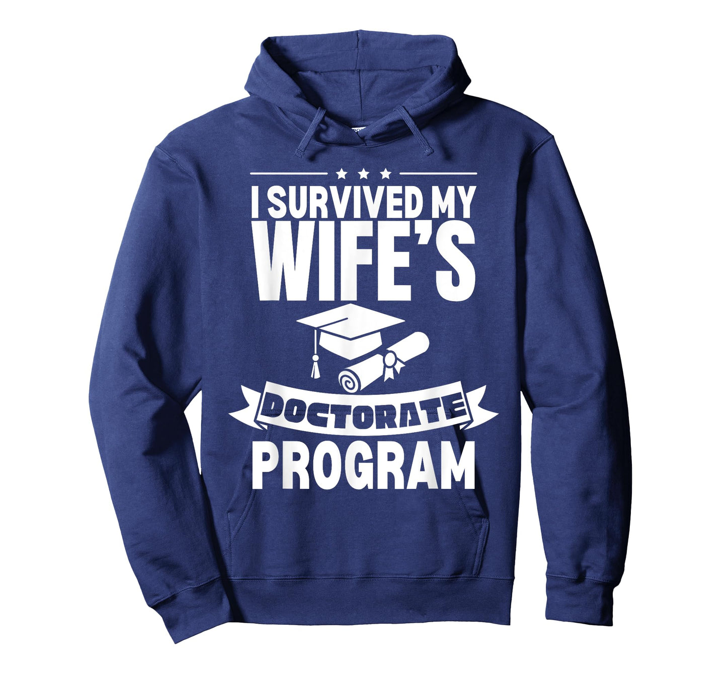 I Survived My Wife's Doctorate Program Retro Funny PhD T-Shirt