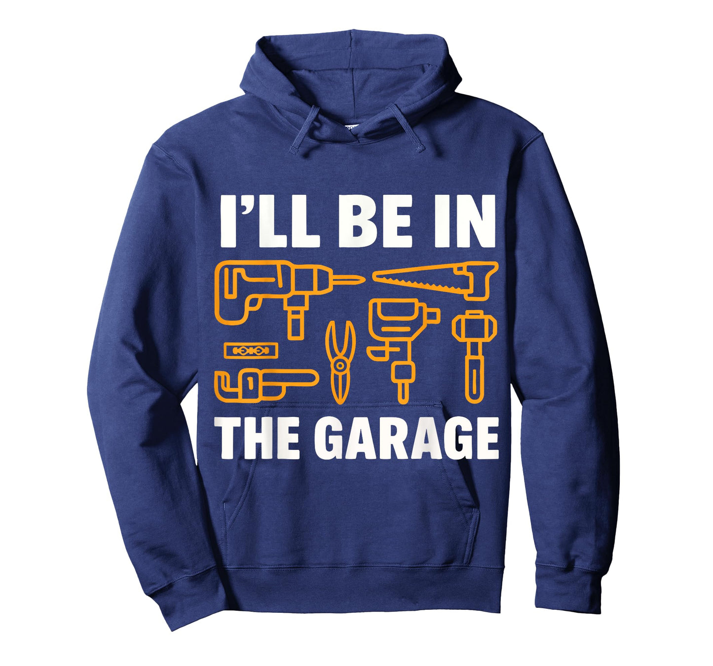 I'll Be In the Garage Funny Fathers Day Dads T-Shirt