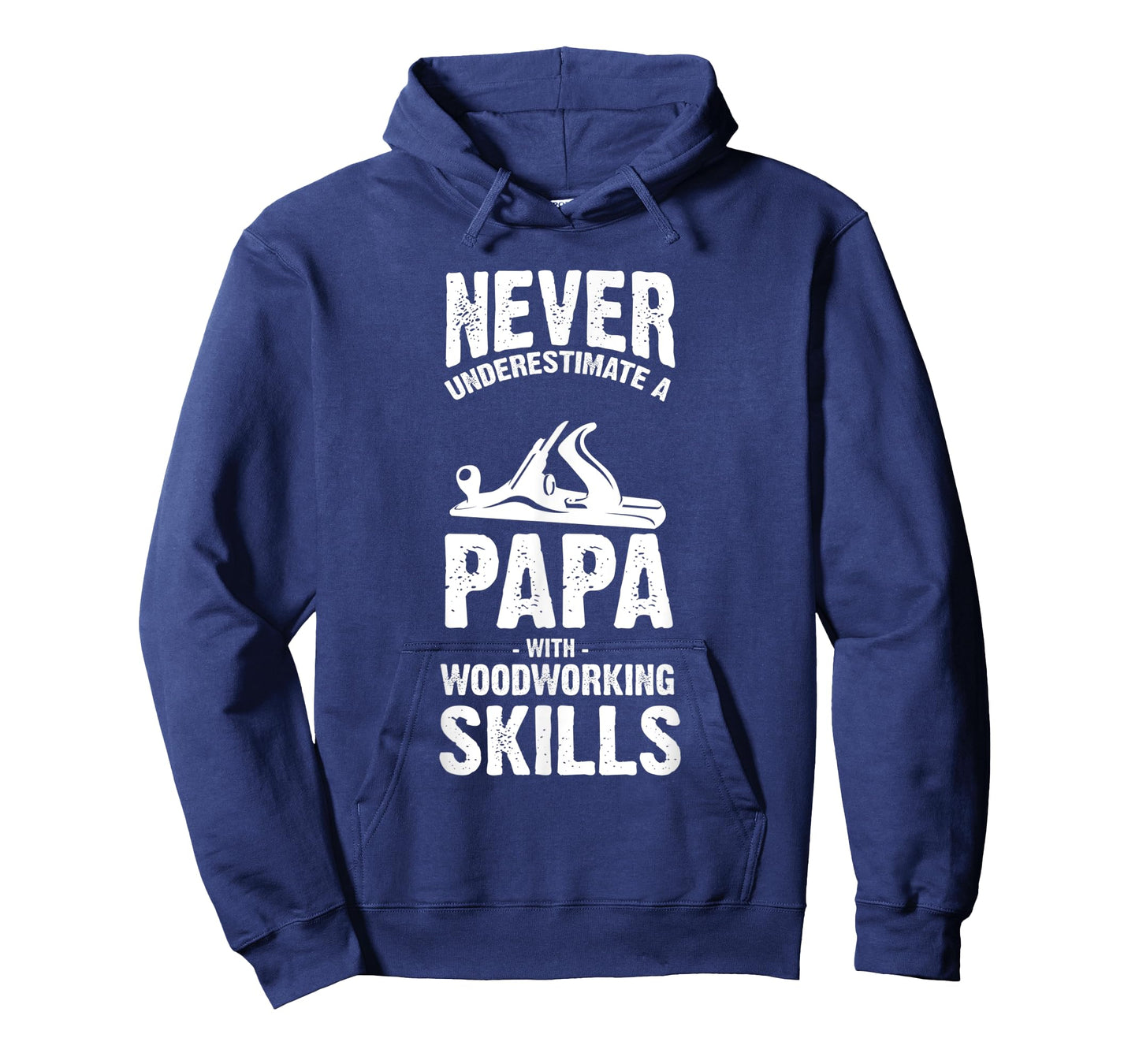 Never Underestimate a Papa With Woodworking Skills T-Shirt