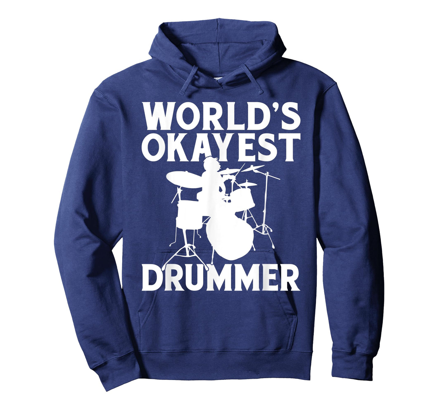 Drums Worlds okayest Drummer T-Shirt