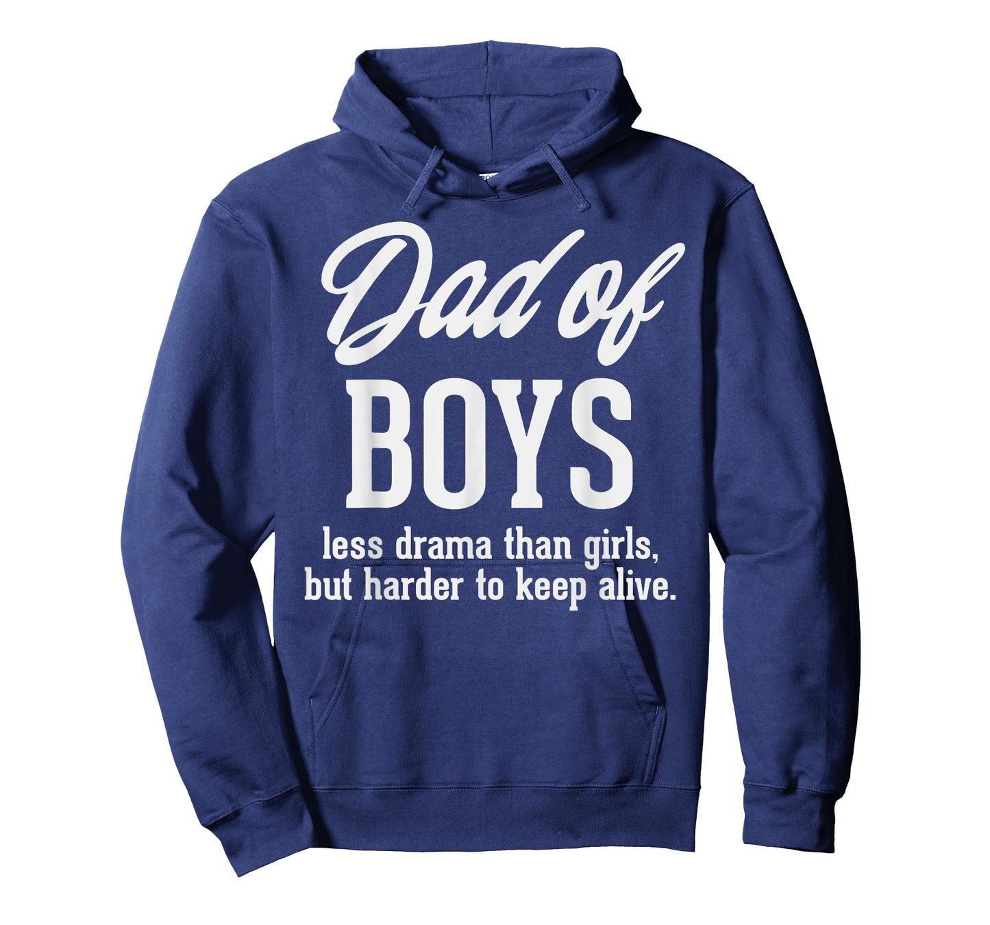 Dad Of Boys Less Drama Funny Fathers Day Daddy Sons Men Gift T-Shirt