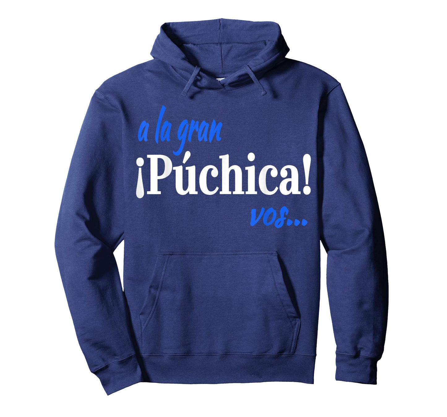 A La Gran Puchica Vos!- Spanish Slang El Salvador T-Shirt T-Shirt