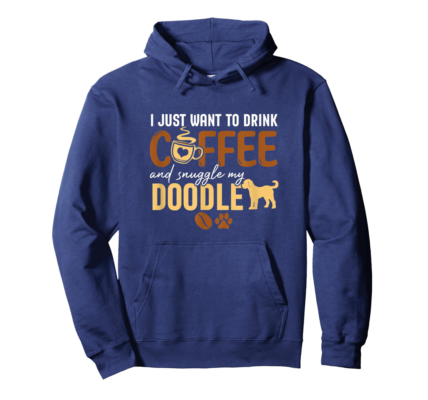 I Just Want To Drink Coffee and Snuggle My Doodle Dog Lovers T-Shirt