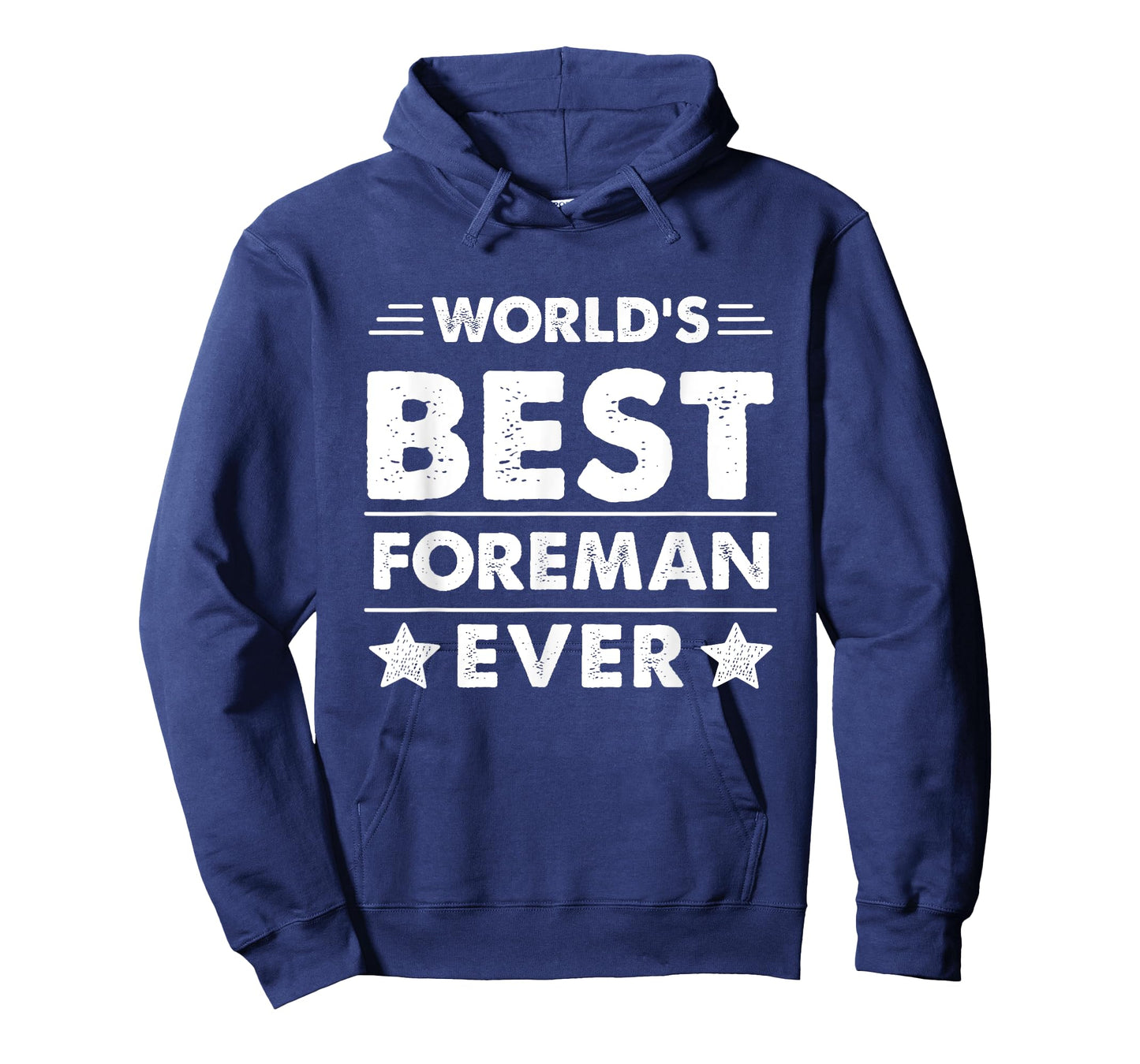 World's Best Foreman Ever T-Shirt