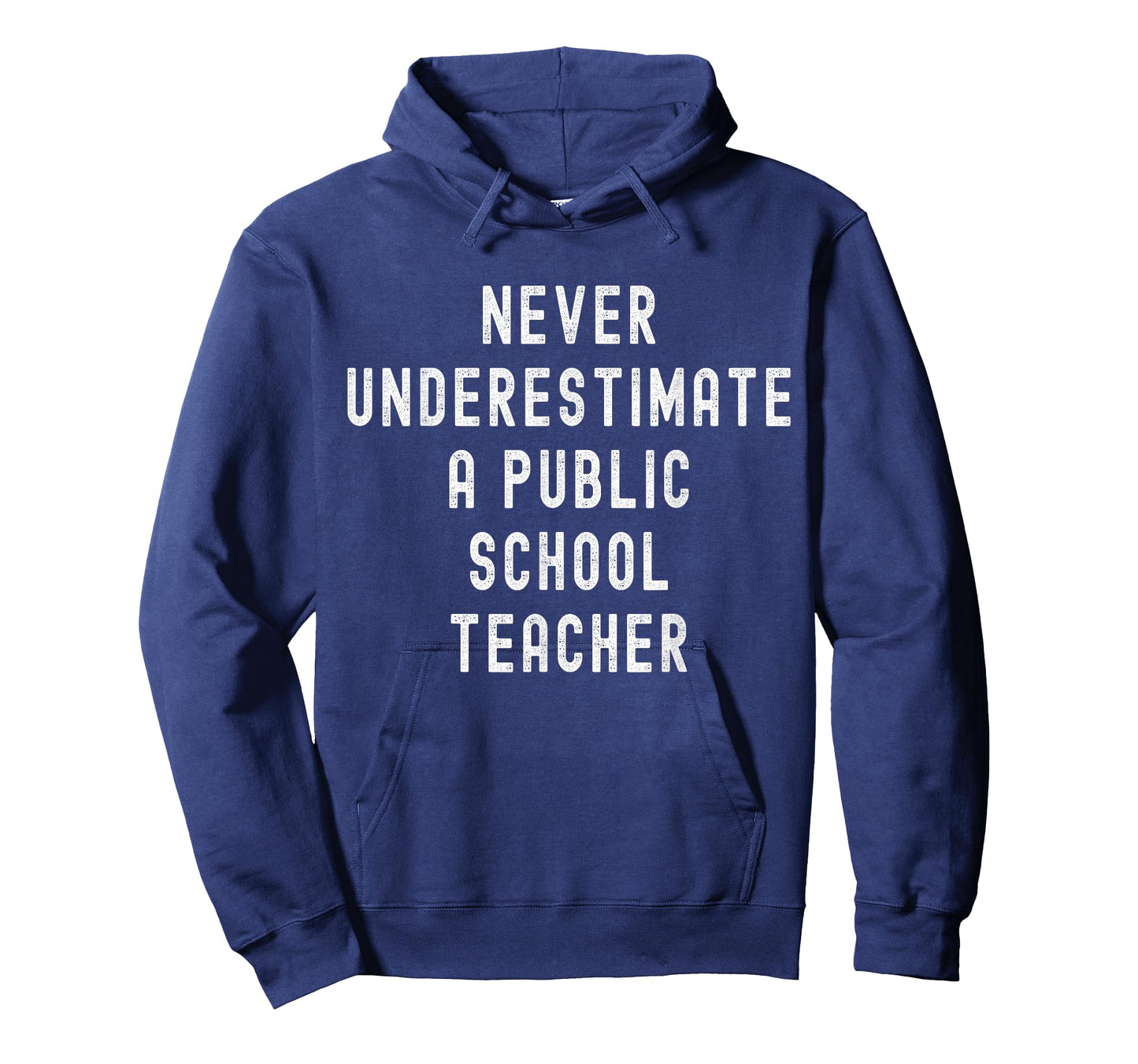 Never Underestimate a Public School Teacher Motivational T-Shirt